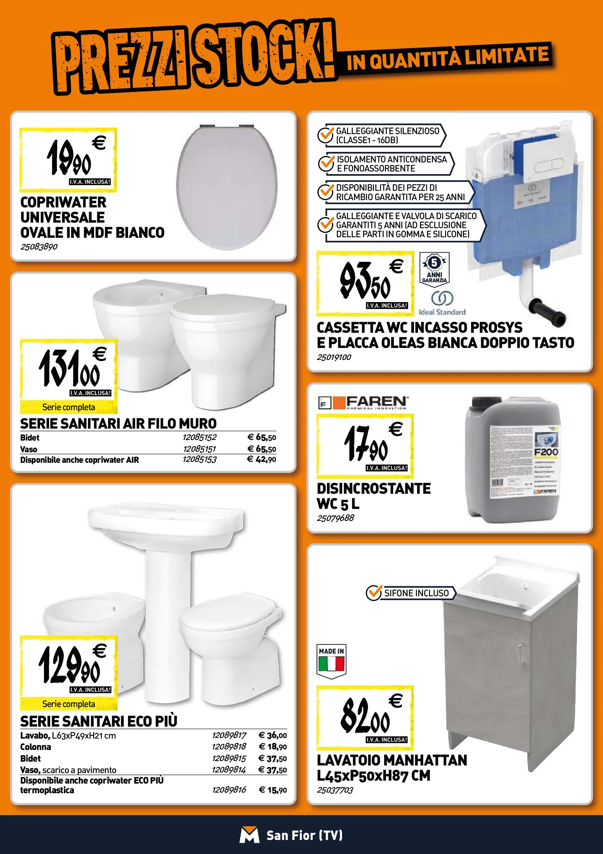 Nuovo TECNOMAT - Straordinari prezzi stock! dal 29/10/2025 > offerte anteprima 🛍️ | Pagina: 5 | Prodotti: Pavimento, TV, Silicone, Vaso