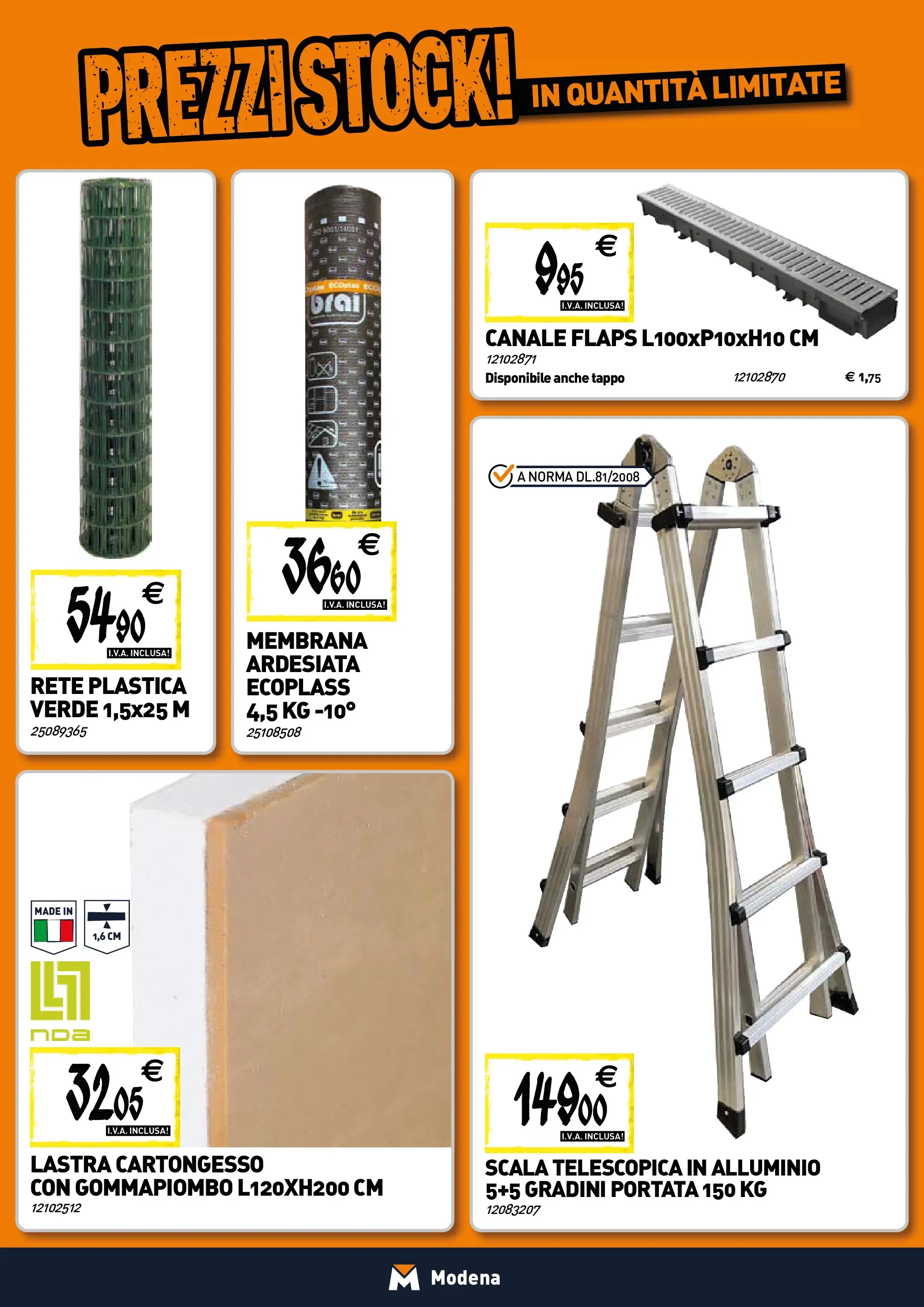 Nuovo TECNOMAT - Straordinari prezzi stock! dal 30/10/2025 > offerte anteprima 🛍️ | Pagina: 19 | Prodotti: Scala, Alluminio