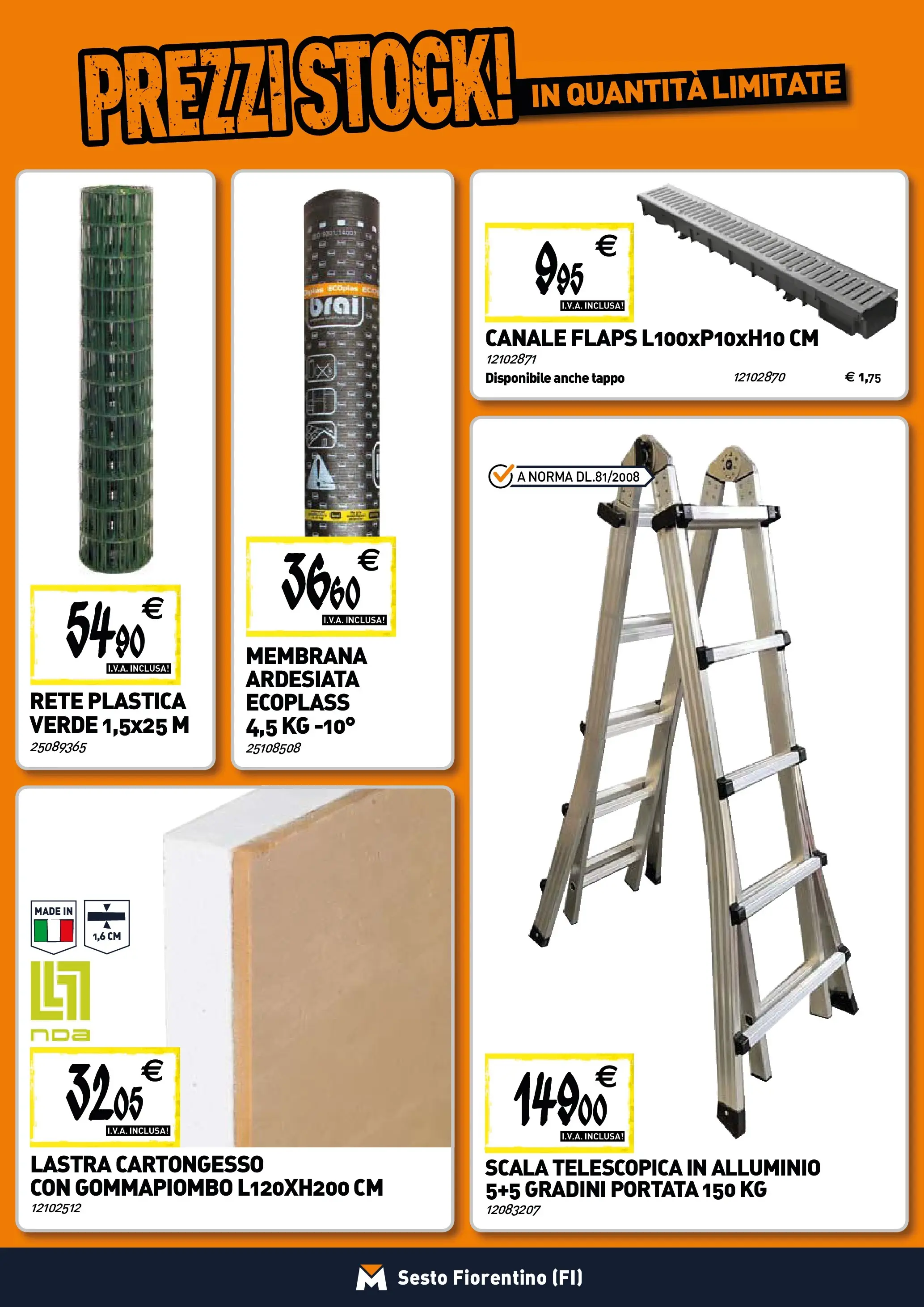 Nuovo TECNOMAT - Straordinari prezzi stock! dal 30/10/2025 > offerte anteprima 🛍️ | Pagina: 19 | Prodotti: Scala, Alluminio