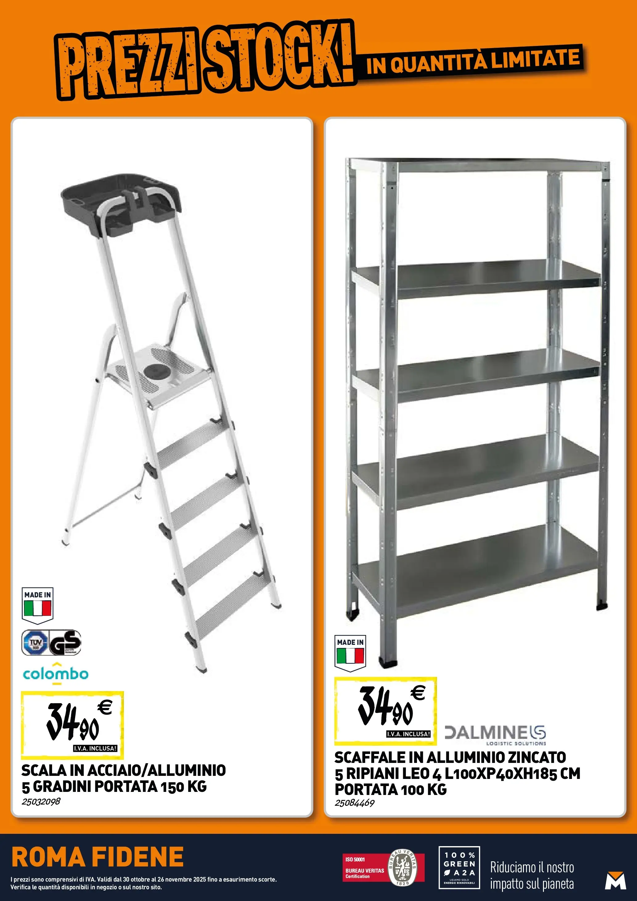 Nuovo TECNOMAT - Straordinari prezzi stock! dal 30/10/2025 > offerte anteprima 🛍️ | Pagina: 21 | Prodotti: Scaffale, Scala, Alluminio