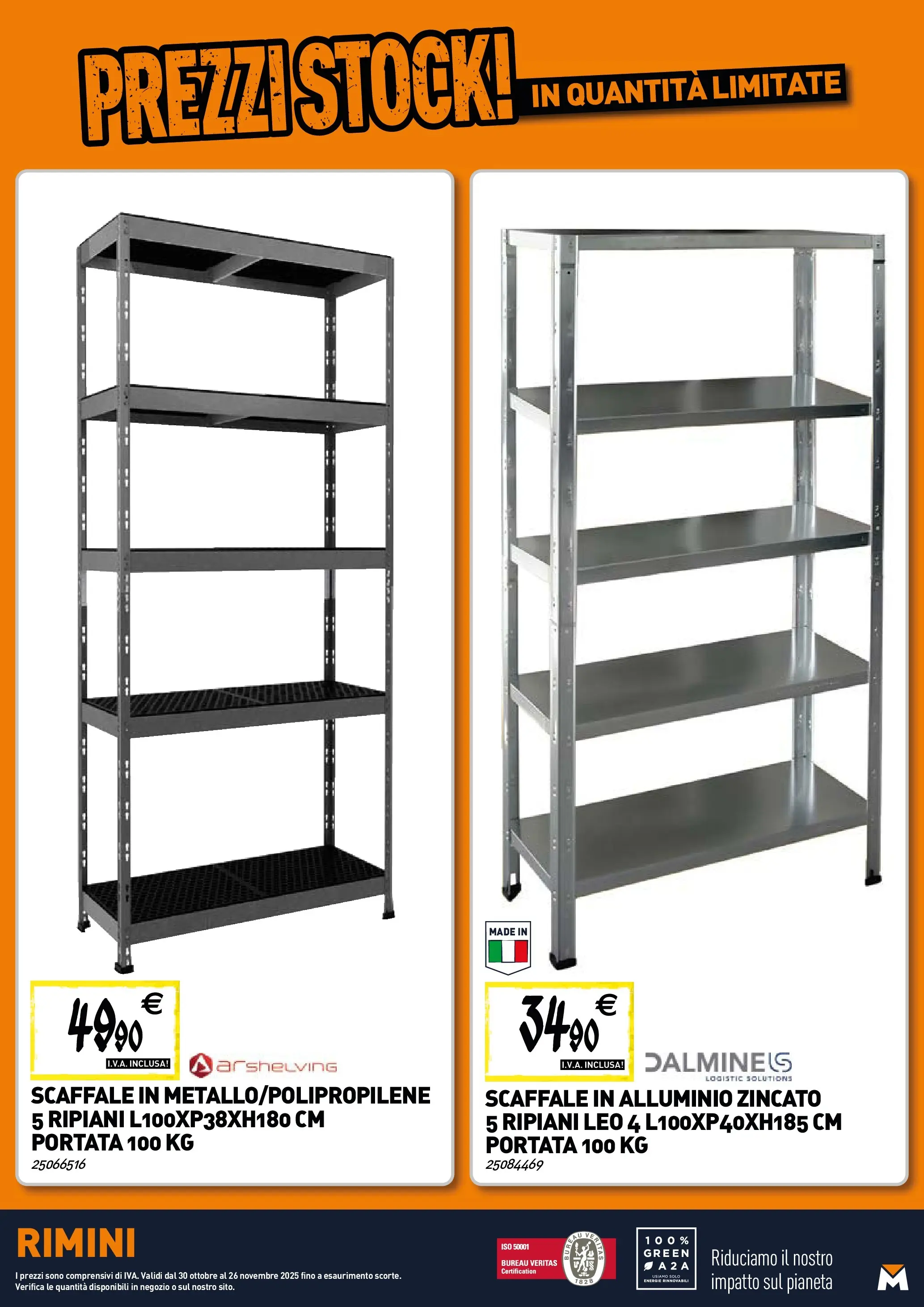 Nuovo TECNOMAT - Straordinari prezzi stock! dal 29/10/2025 > offerte anteprima 🛍️ | Pagina: 22 | Prodotti: Scaffale, Alluminio