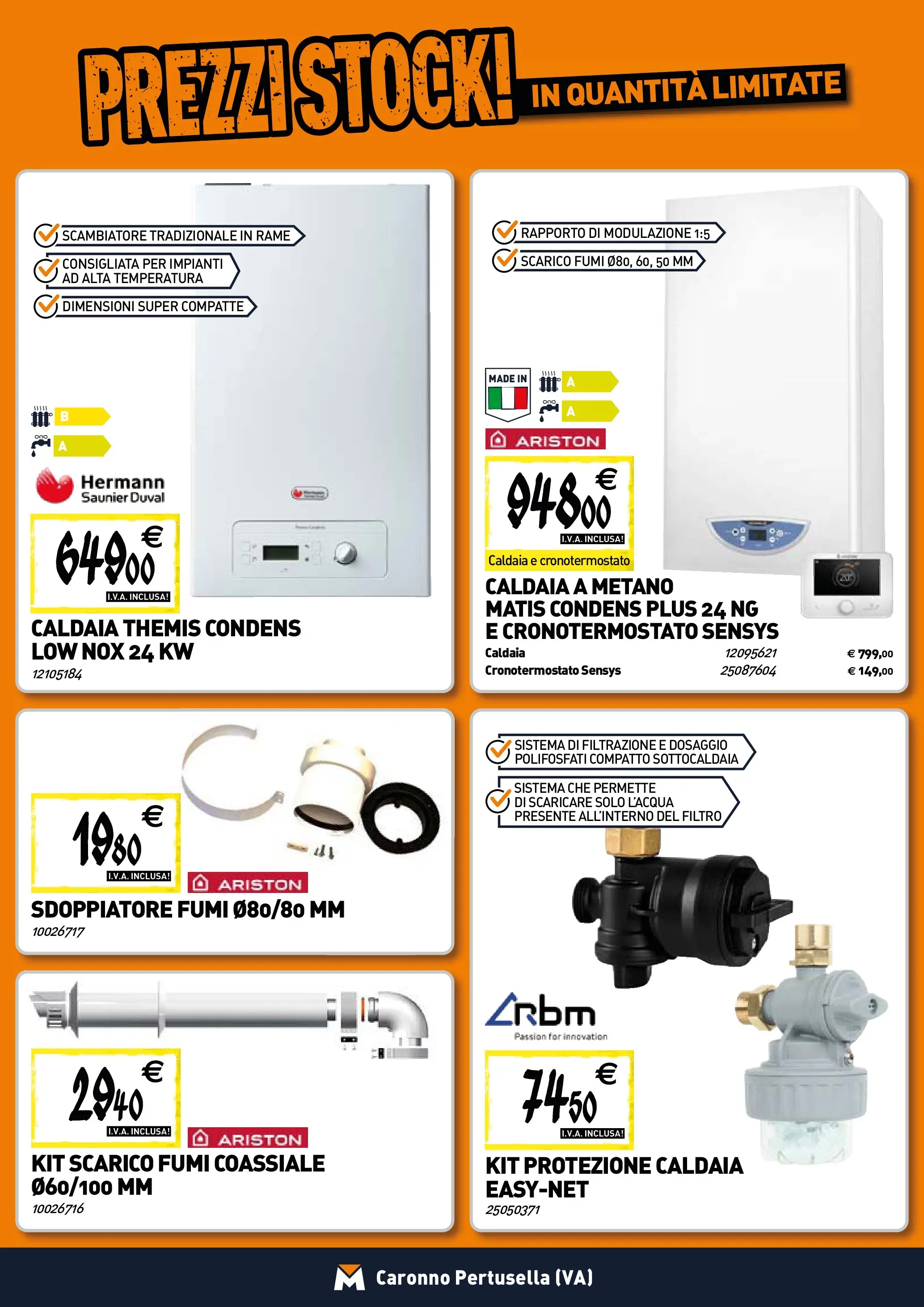 Nuovo TECNOMAT - Straordinari prezzi stock! dal 30/10/2025 > offerte anteprima 🛍️ | Pagina: 7 | Prodotti: Caldaia