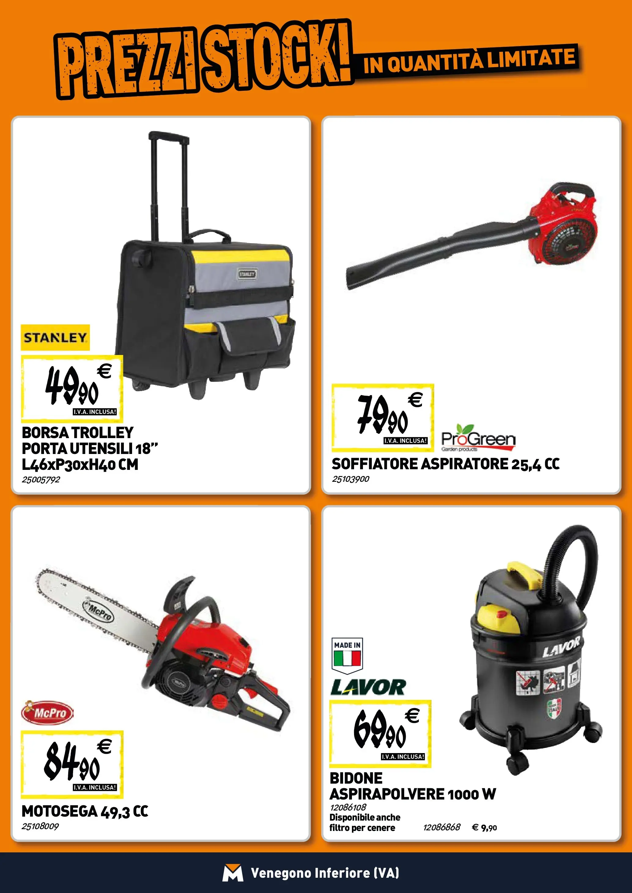 Nuovo TECNOMAT - Straordinari prezzi stock! dal 29/10/2025 > offerte anteprima 🛍️ | Pagina: 18 | Prodotti: Motosega, Borsa, Aspirapolvere, Trolley