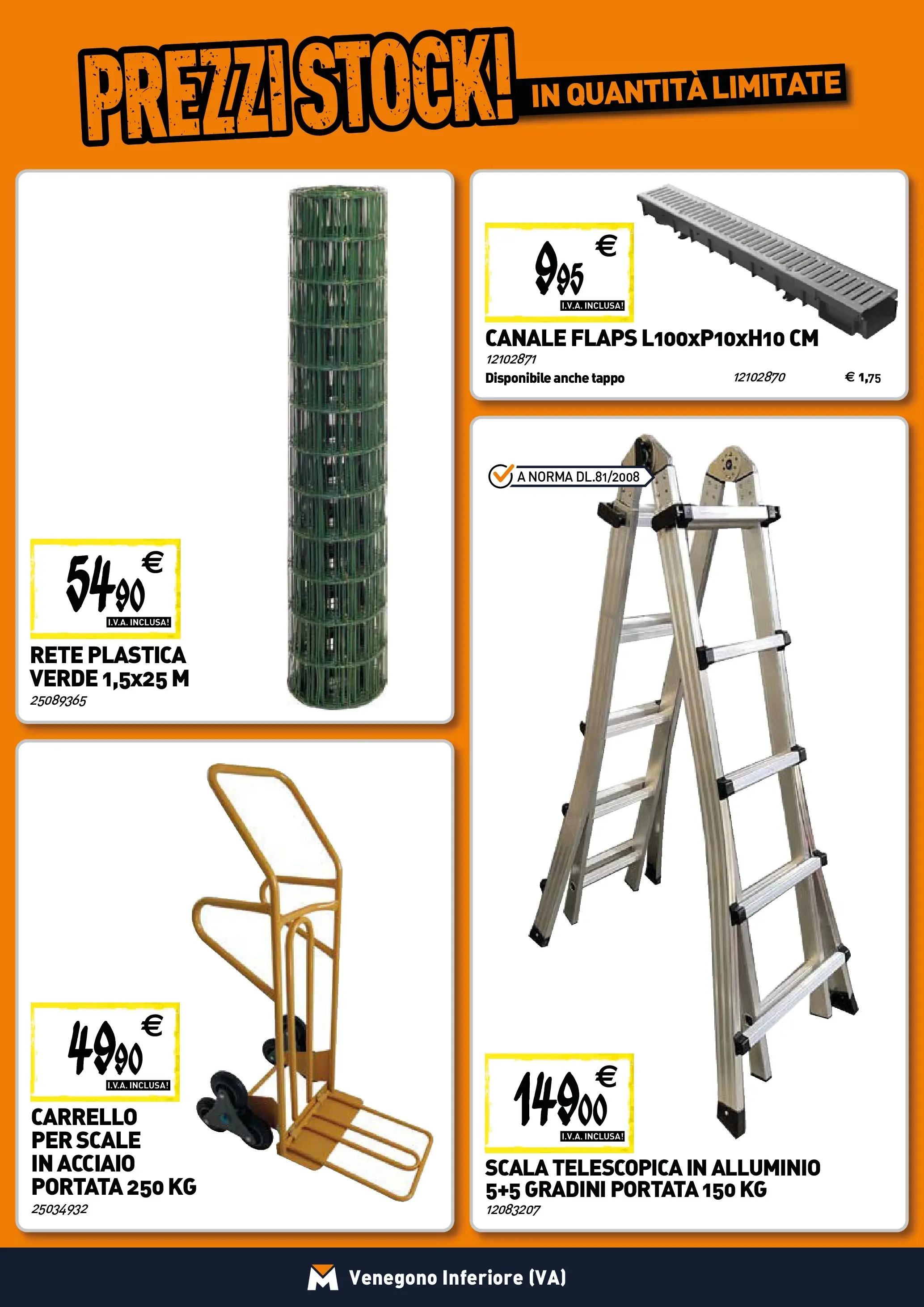Nuovo TECNOMAT - Straordinari prezzi stock! dal 29/10/2025 > offerte anteprima 🛍️ | Pagina: 19 | Prodotti: Carrello, Scala, Alluminio