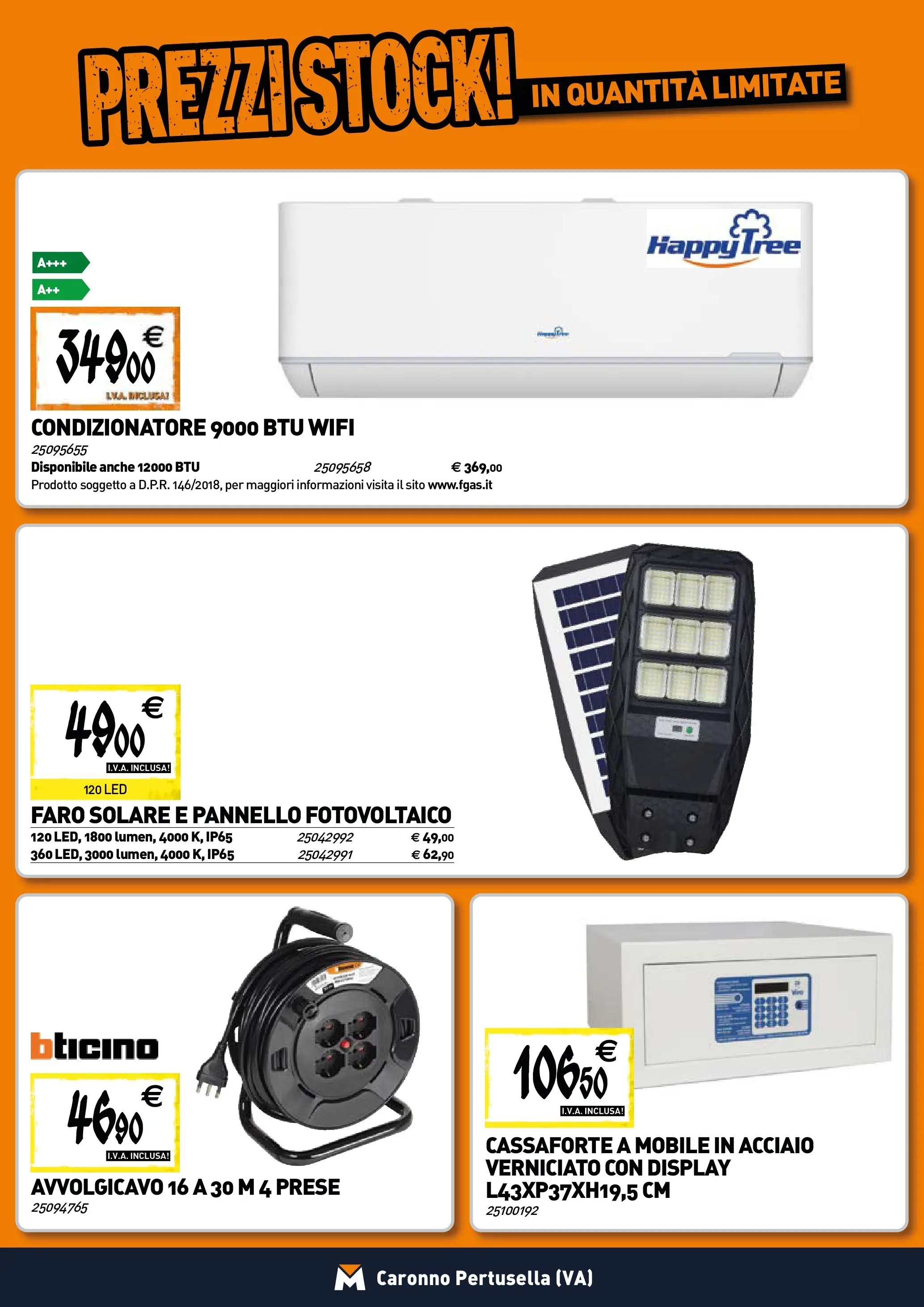 Nuovo TECNOMAT - Straordinari prezzi stock! dal 30/10/2025 > offerte anteprima 🛍️ | Pagina: 16 | Prodotti: Mobile, Cassaforte, Condizionatore