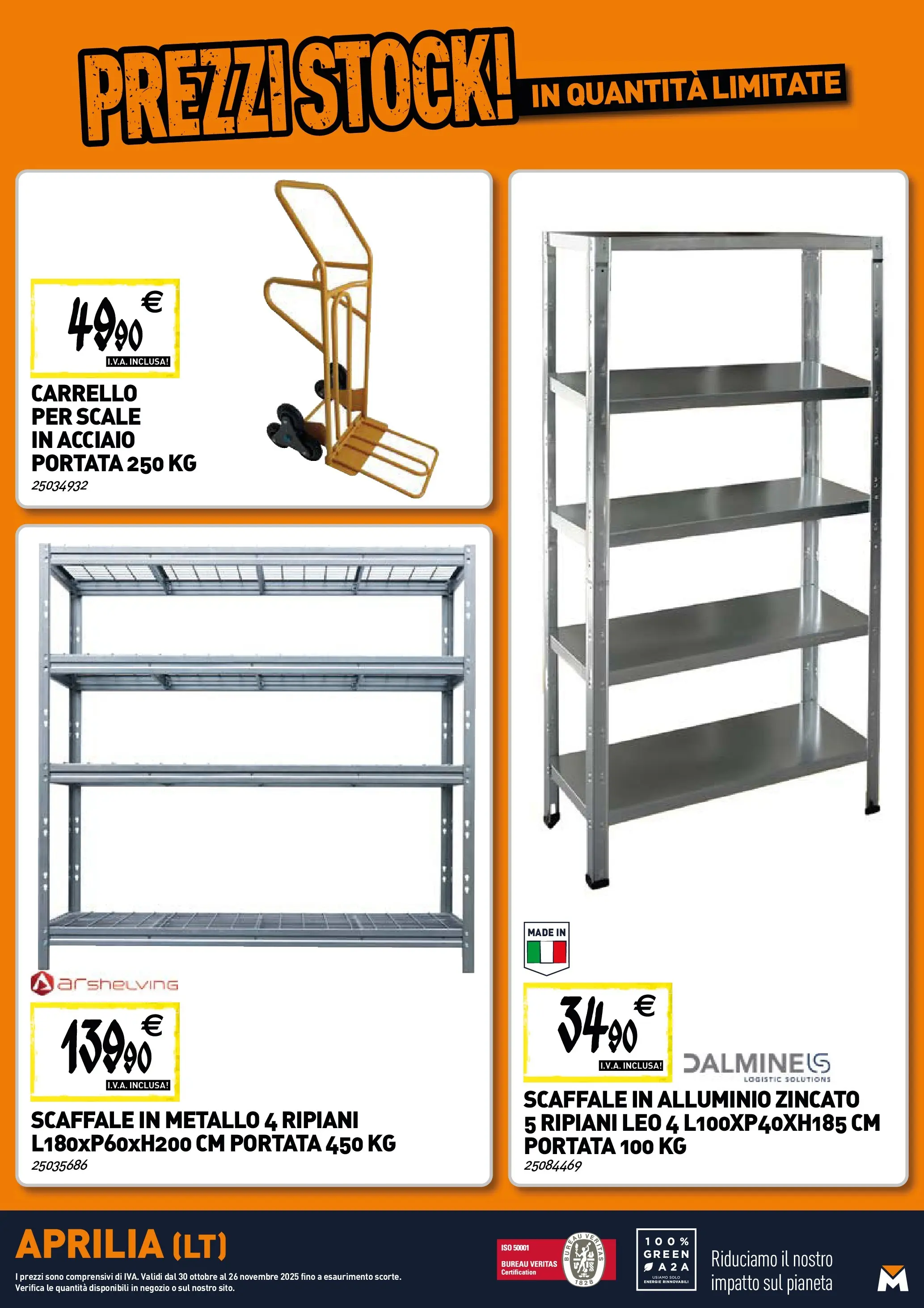 Nuovo TECNOMAT - Straordinari prezzi stock! dal 30/10/2025 > offerte anteprima 🛍️ | Pagina: 21 | Prodotti: Carrello, Scaffale, Alluminio