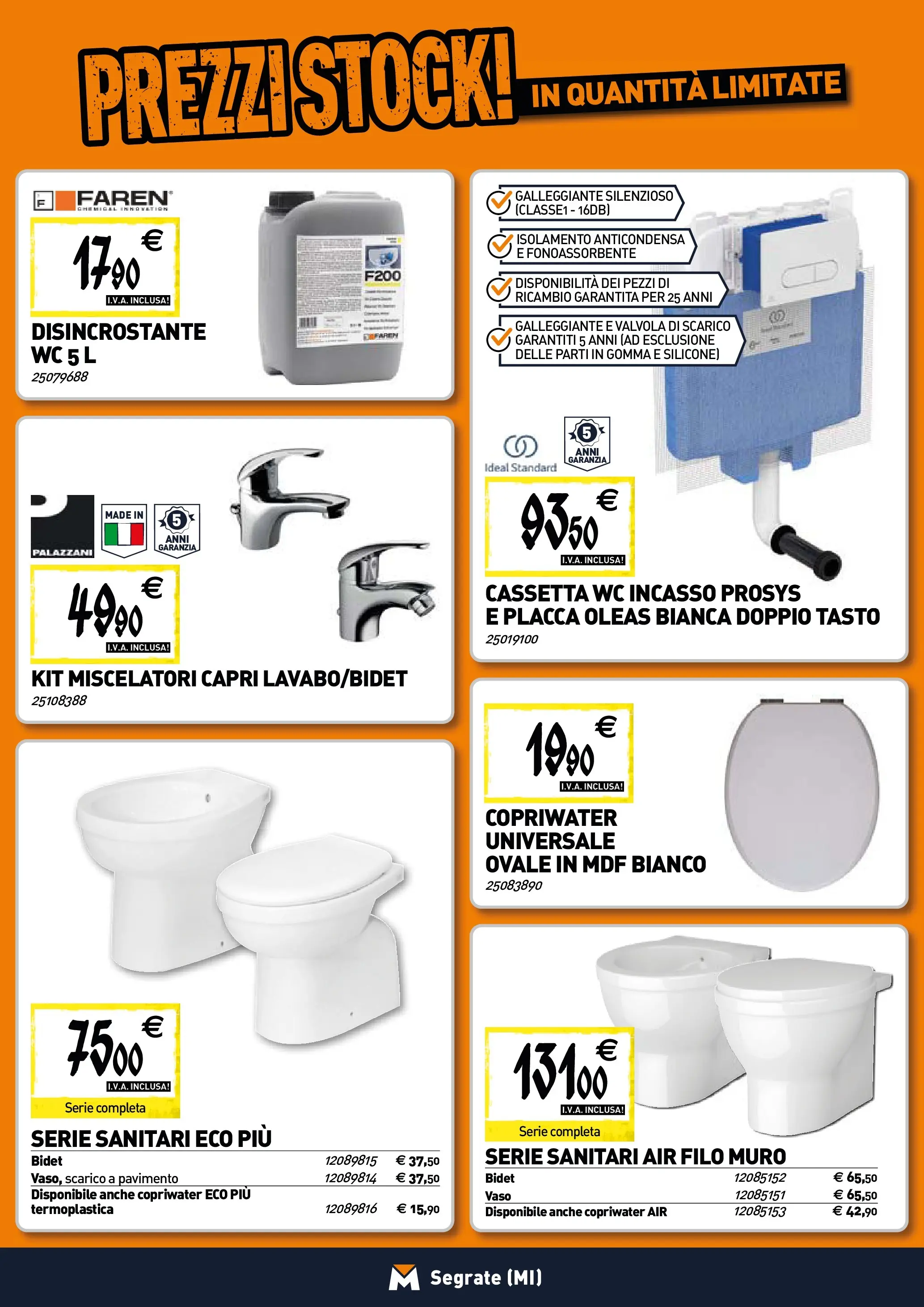 Nuovo TECNOMAT - Straordinari prezzi stock! dal 30/10/2025 > offerte anteprima 🛍️ | Pagina: 5 | Prodotti: Pavimento, Silicone, WC, Vaso