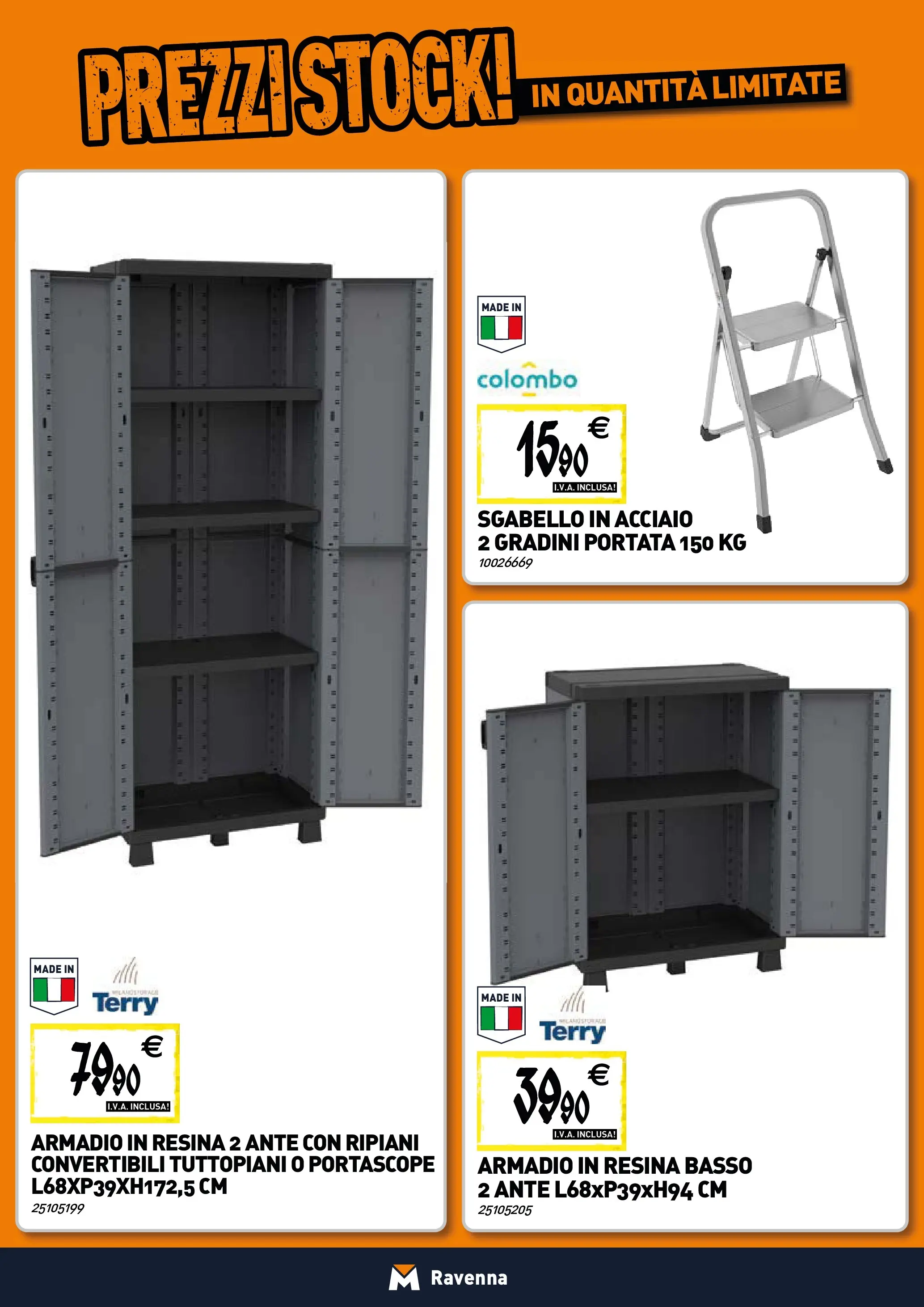 Nuovo TECNOMAT - Straordinari prezzi stock! dal 30/10/2025 > offerte anteprima 🛍️ | Pagina: 20 | Prodotti: Sgabello, Armadio