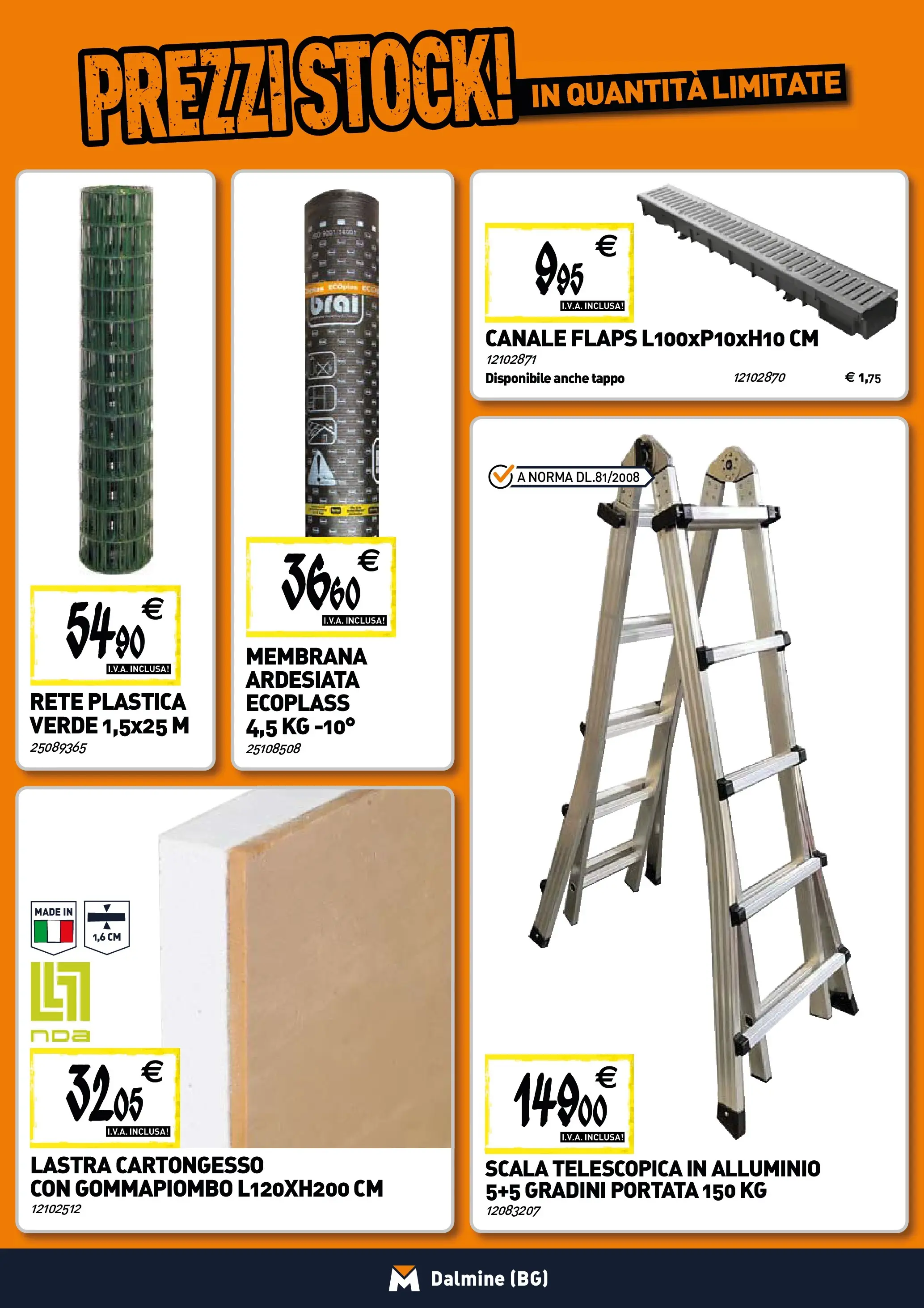 Nuovo TECNOMAT - Straordinari prezzi stock! dal 29/10/2025 > offerte anteprima 🛍️ | Pagina: 19 | Prodotti: Scala, Alluminio