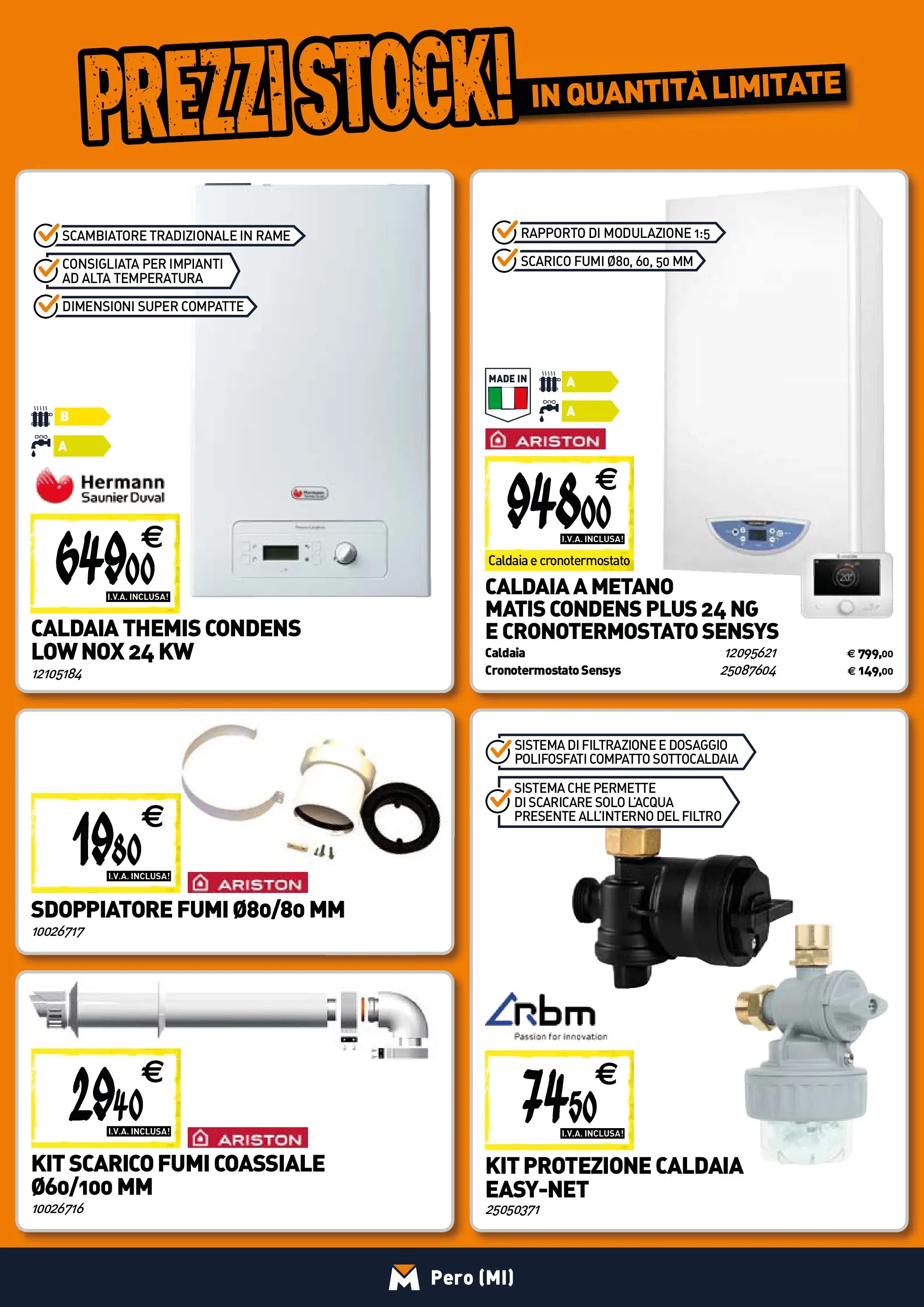 Nuovo TECNOMAT - Straordinari prezzi stock! dal 30/10/2025 > offerte anteprima 🛍️ | Pagina: 7 | Prodotti: Caldaia