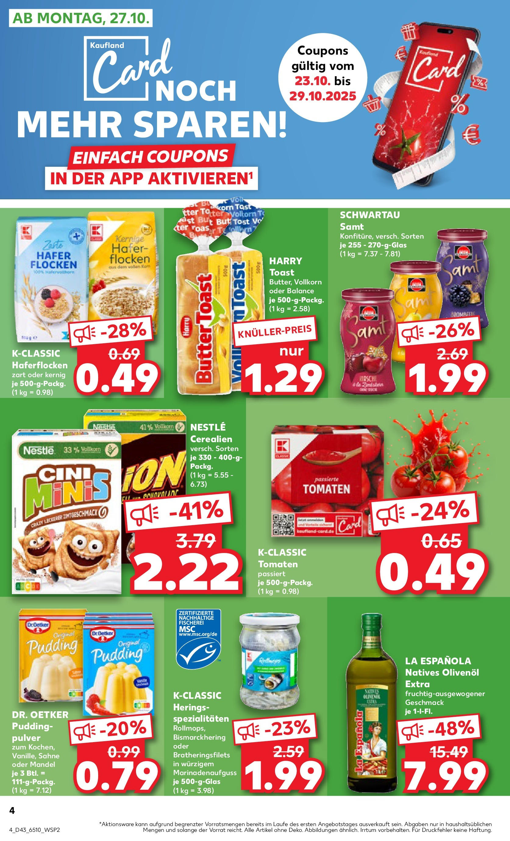 Prospekt Kaufland ab 27.10.2025 » Angebote Online zum Blättern | Seite: 4 | Produkte: Butter, Schwartau samt, Tomaten, Flocken