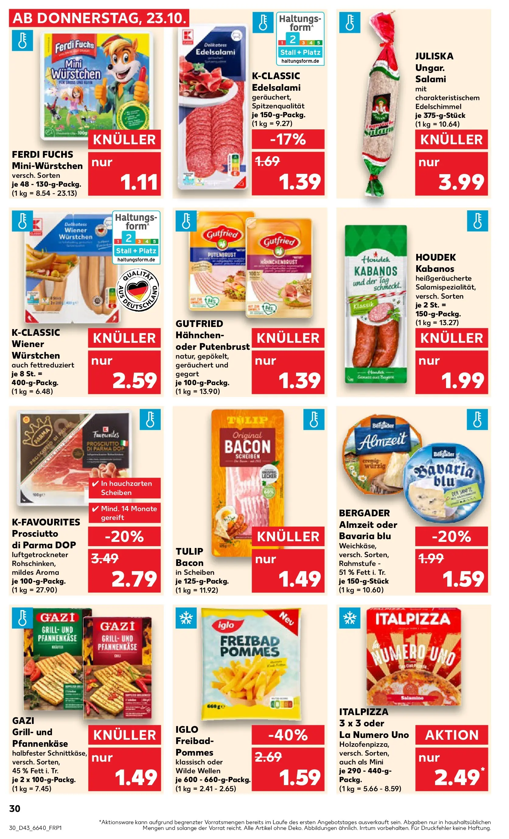 Prospekt Kaufland ab 27.10.2025 » Angebote Online zum Blättern | Seite: 30 | Produkte: Hahnchen, Wiener wurstchen, Salami, Pizza