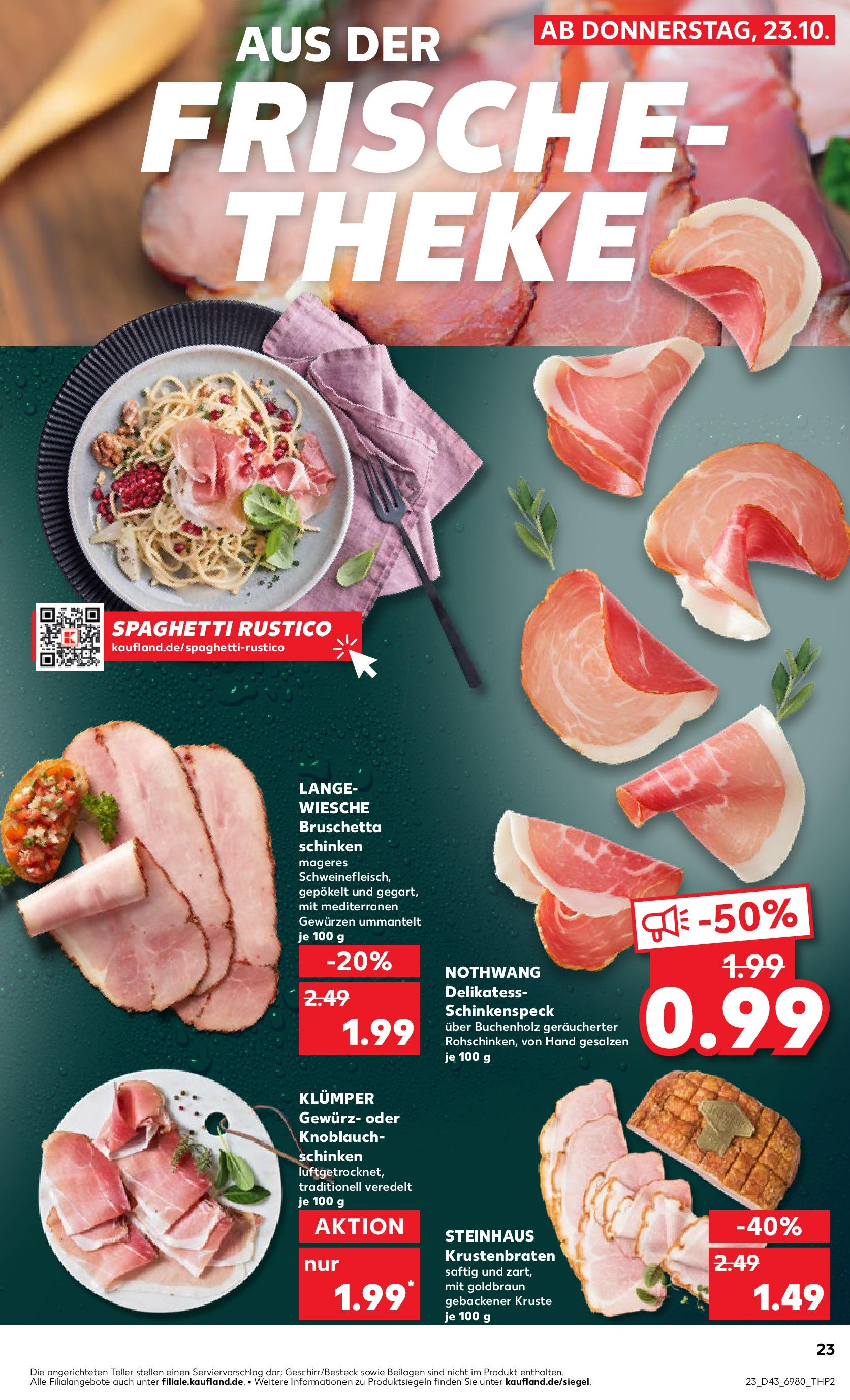 Prospekt Kaufland ab 27.10.2025 » Angebote Online zum Blättern | Seite: 23 | Produkte: Theke, Krustenbraten, Knoblauch, Schinken