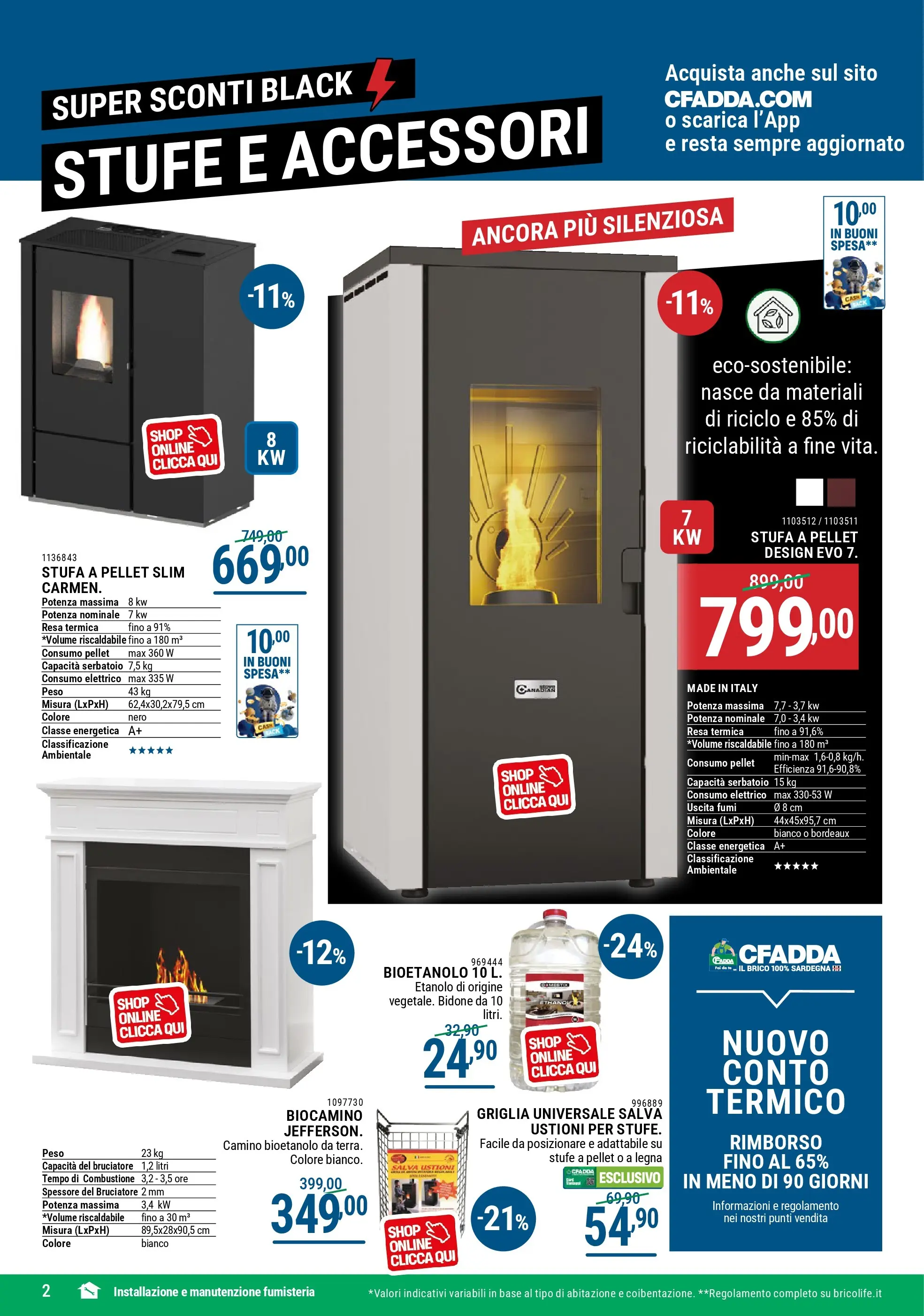 Nuovo CFadda - Super Sconti di Novembre dal 29/10/2025 > offerte anteprima 🛍️ | Pagina: 2 | Prodotti: Pellet, Stufa a pellet, Stufa, Griglia