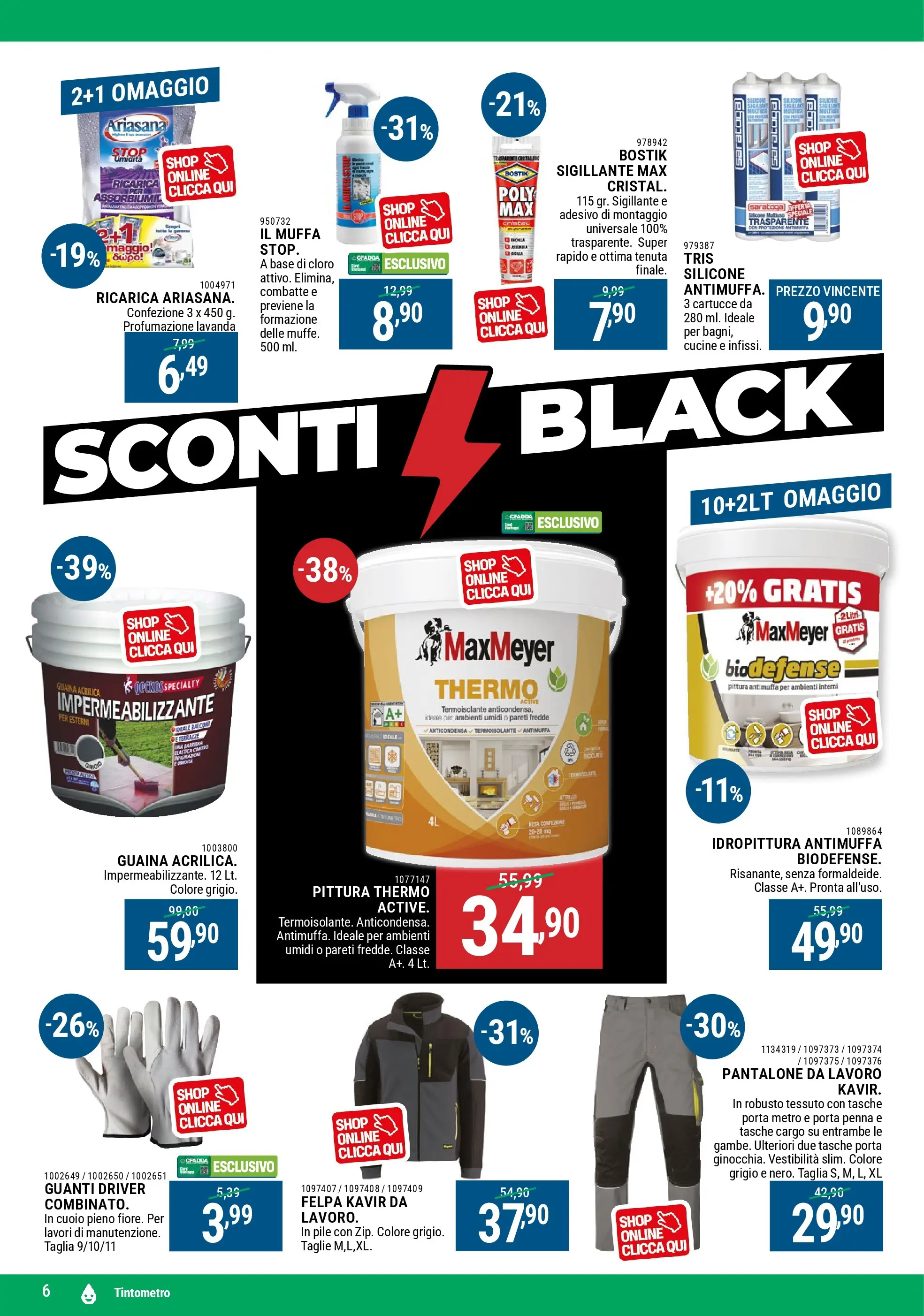 Nuovo CFadda - Super Sconti di Novembre dal 29/10/2025 > offerte anteprima 🛍️ | Pagina: 6 | Prodotti: Cucine, Felpa, Pittura, Lavanda