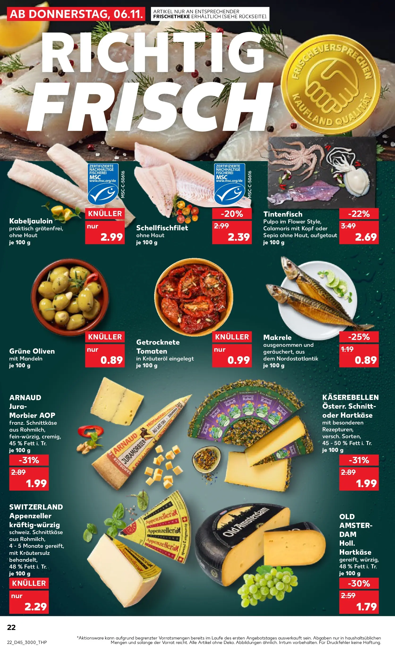 Prospekt Kaufland ab 06.11.2025 » Angebote Online zum Blättern | Seite: 22 | Produkte: Jura, Tomaten, Mandeln, Tintenfisch