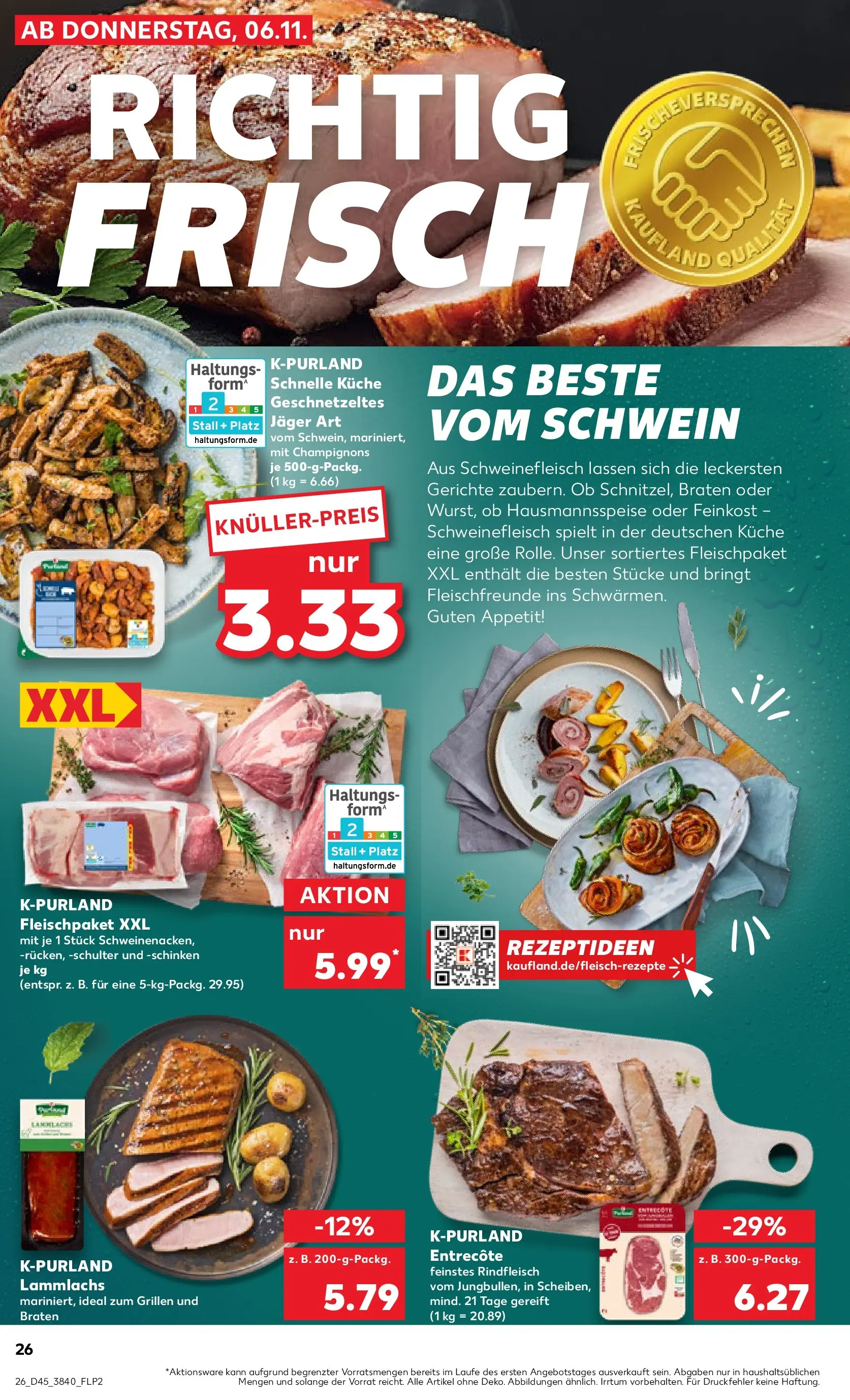 Prospekt Kaufland ab 05.11.2025 » Angebote und Werbung Online | Seite: 26 | Produkte: Entrecote, Champignons, Schweinefleisch, Rindfleisch Prospekt Kaufland ab 05.11.2025 » Angebote Online zum Blättern | Seite: 26 | Produkte: Entrecote, Champignons, Schweinefleisch, Rindfleisch
