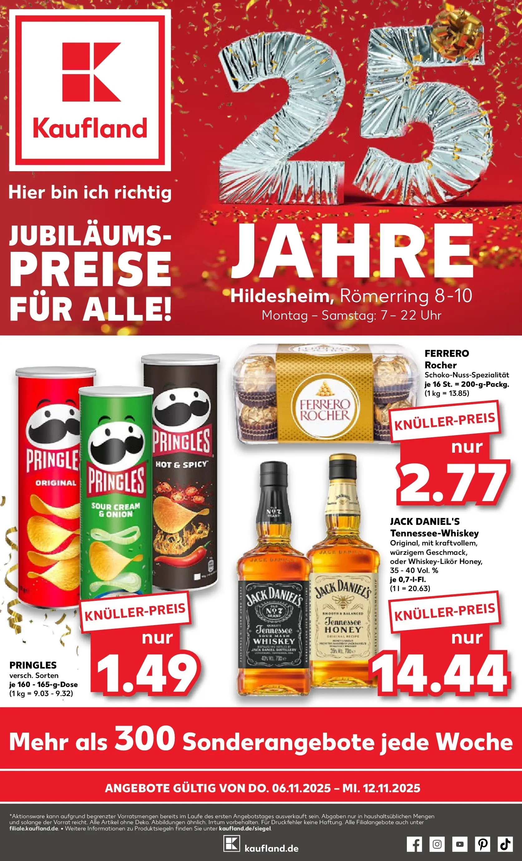 Prospekt Kaufland ab 06.11.2025 » Angebote und Werbung Online | Seite: 1 | Produkte: Ferrero rocher, Jack Daniel's, Pringles, Whiskey Prospekt Kaufland ab 06.11.2025 » Angebote Online zum Blättern | Seite: 1 | Produkte: Ferrero rocher, Jack Daniel's, Pringles, Whiskey