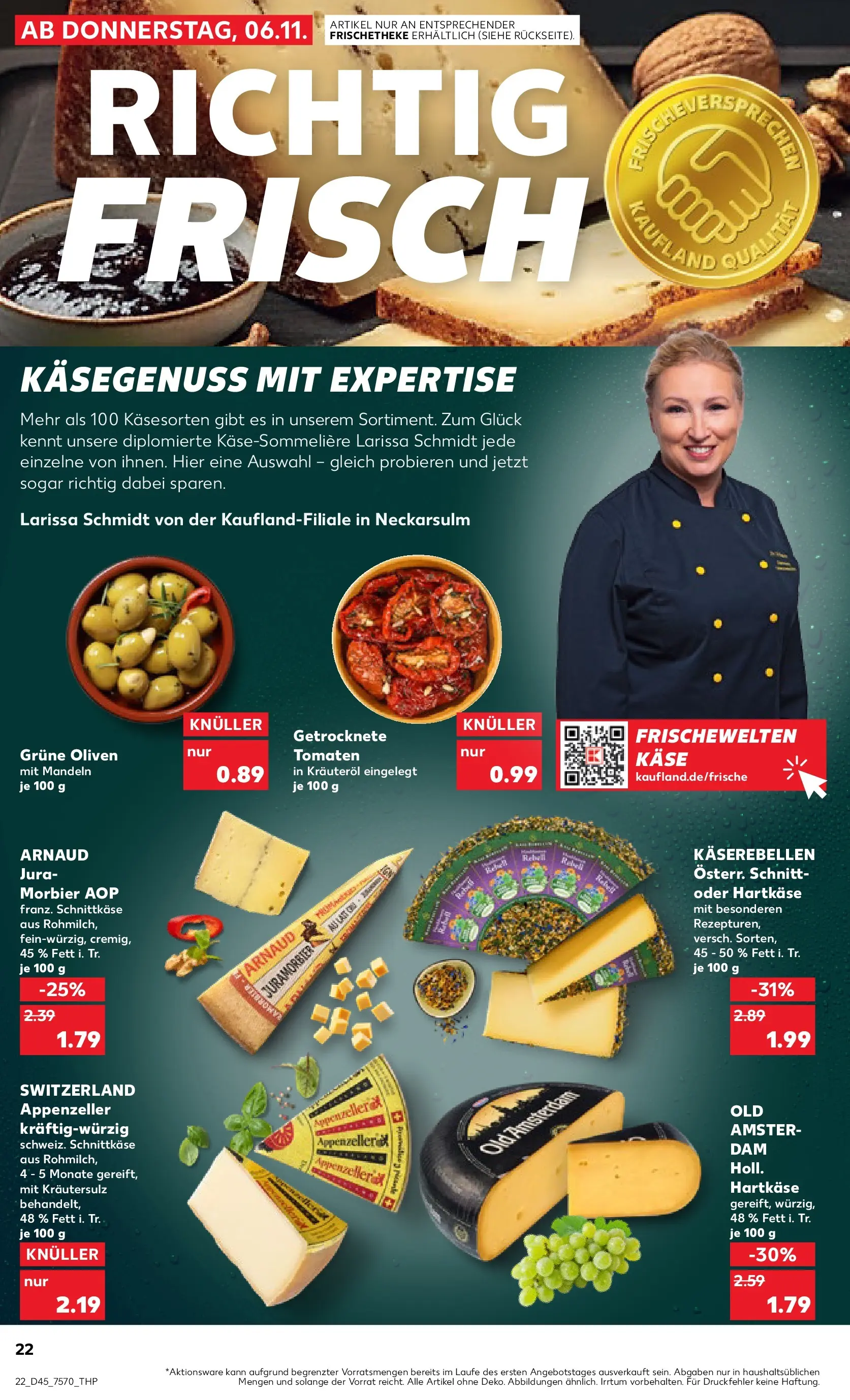 Prospekt Kaufland ab 05.11.2025 » Angebote und Werbung Online | Seite: 22 | Produkte: Jura, Käse, Tomaten, Mandeln Prospekt Kaufland ab 05.11.2025 » Angebote Online zum Blättern | Seite: 22 | Produkte: Jura, Käse, Tomaten, Mandeln