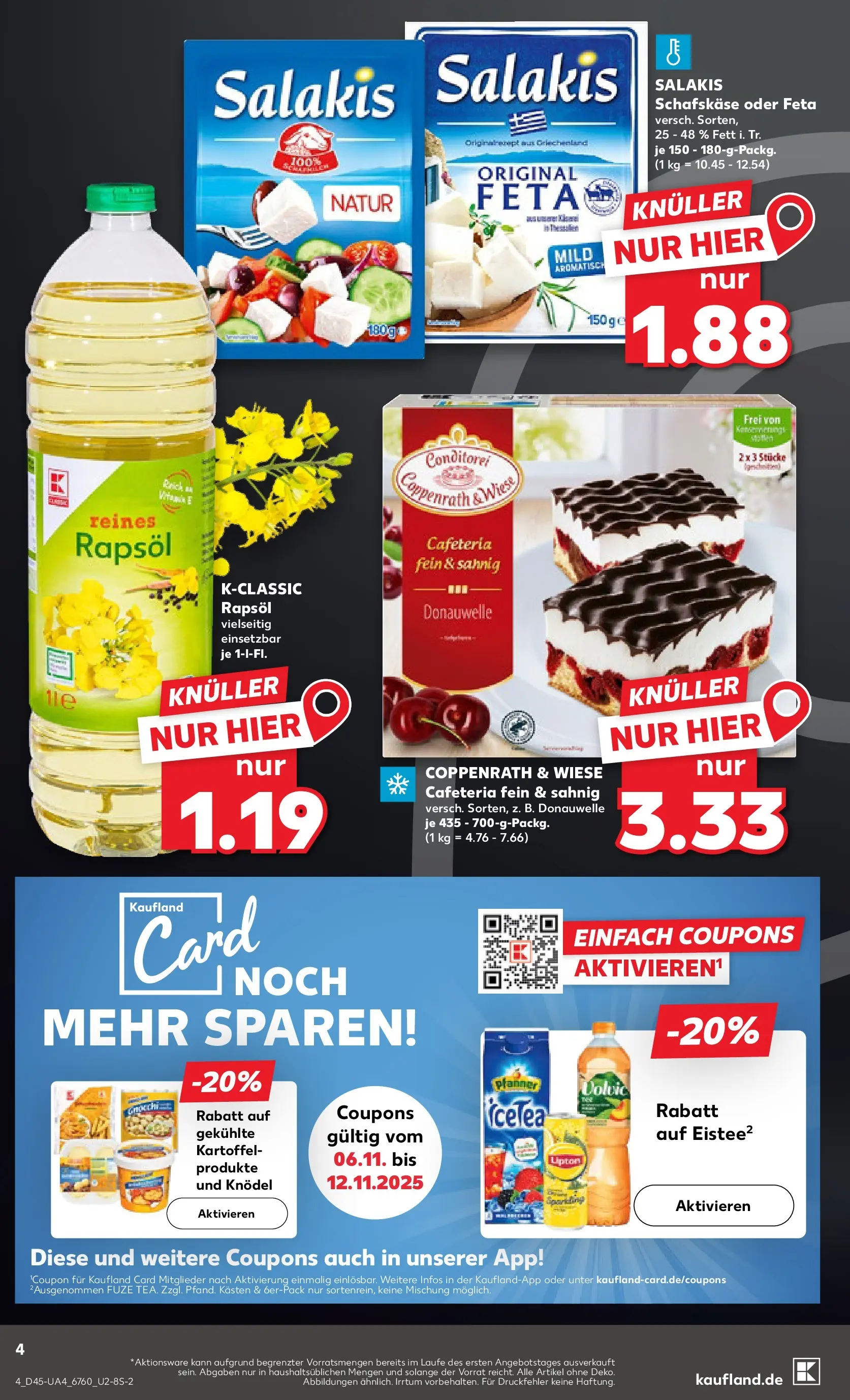 Prospekt Kaufland ab 05.11.2025 » Angebote und Werbung Online | Seite: 4 | Produkte: Feta, Rapsöl, Salakis, Schafskase Prospekt Kaufland ab 05.11.2025 » Angebote Online zum Blättern | Seite: 4 | Produkte: Feta, Rapsöl, Salakis, Schafskase