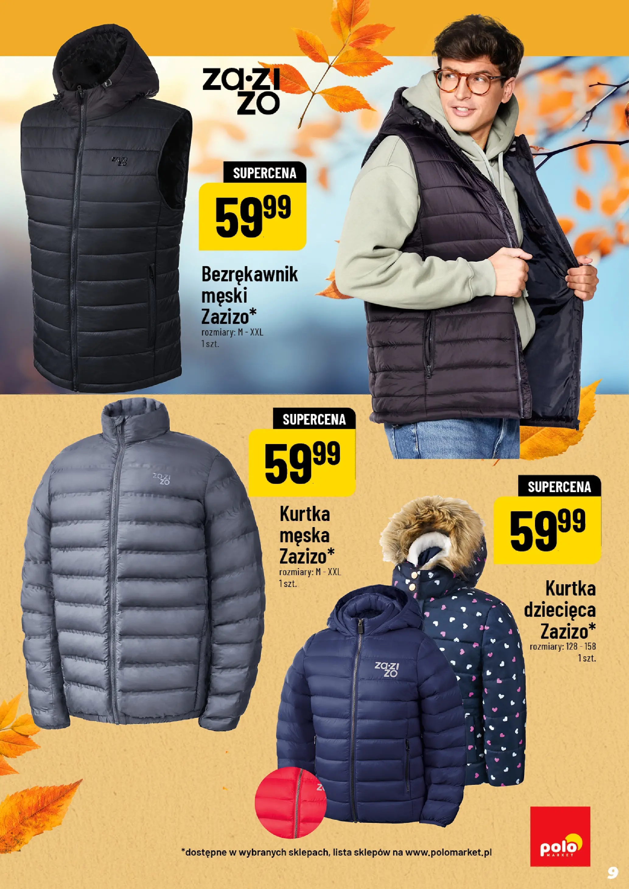Nowa POLOmarket gazetka od jutra 29.10.2025 (PDF) | Strona: 9 | Produkty: Bezrękawnik, Kurtka