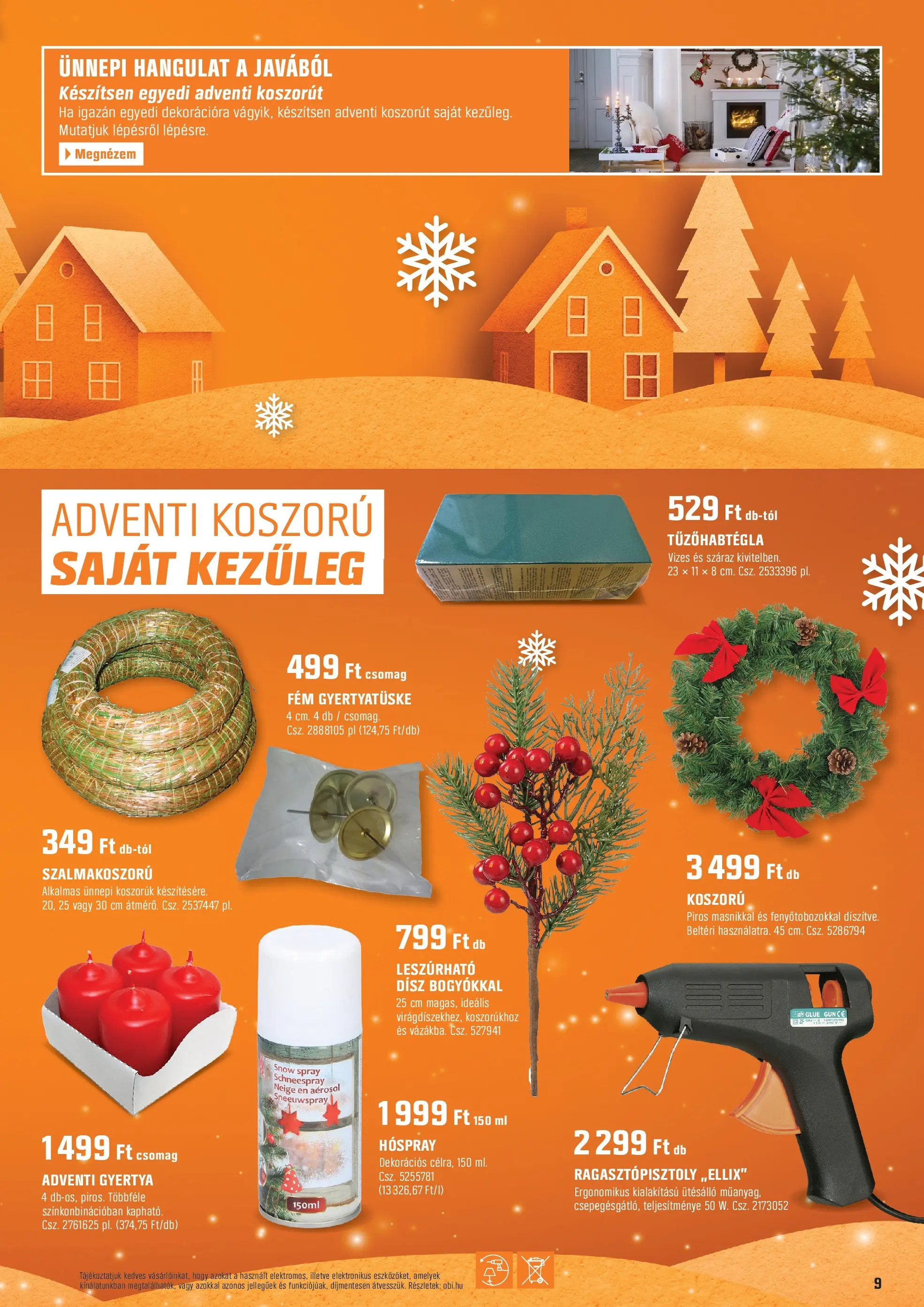 OBI - OBI újság érvényessége 2025.11.30-ig - 2025.11.04. -tól/töl > akció, lapozható szórólap 🛍️ | Oldal: 9 | Termékek: Ragasztópisztoly, Adventi koszorú, Gyertya, Koszorú