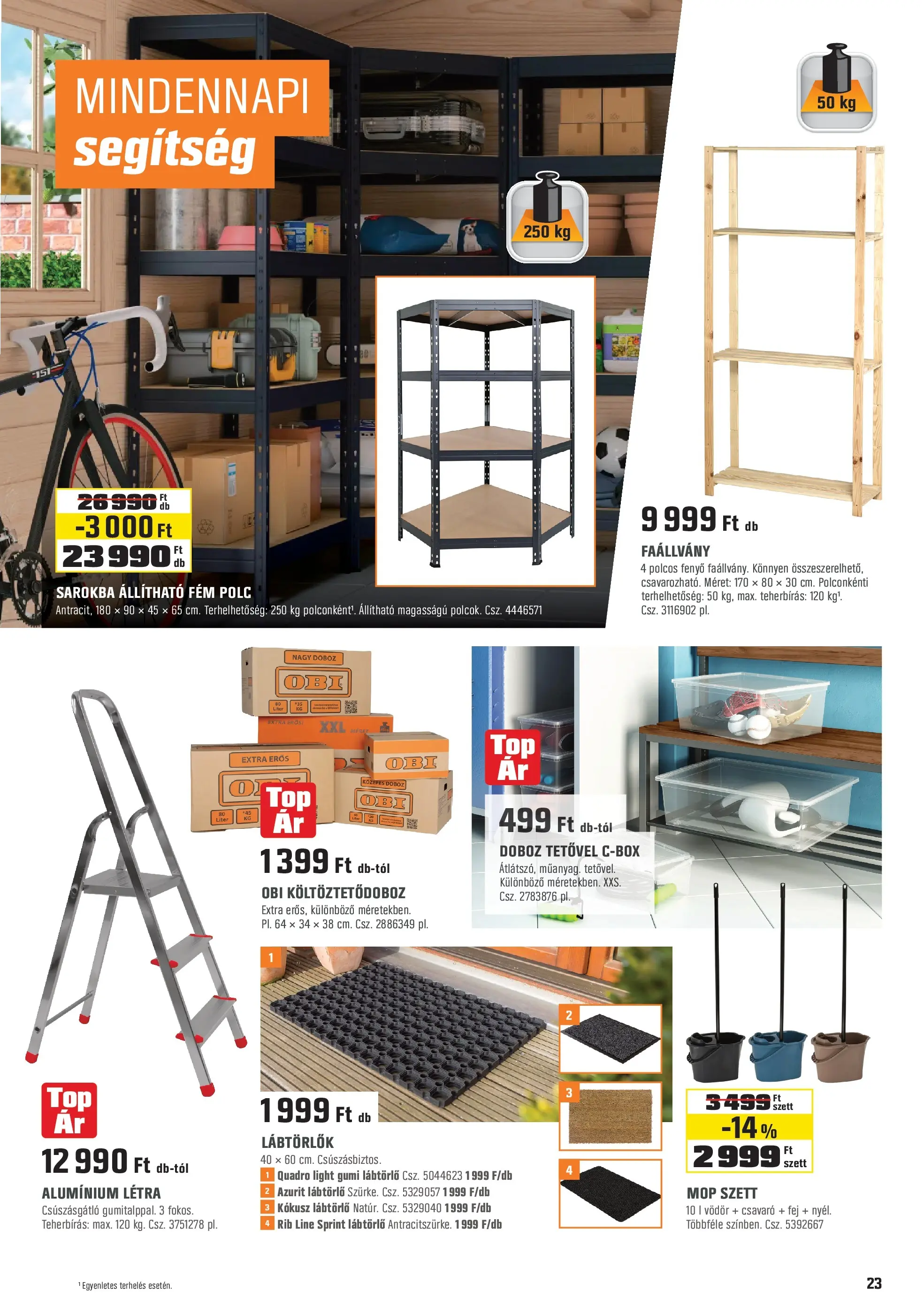 OBI - OBI újság érvényessége 2025.11.30-ig - 2025.11.04. -tól/töl > akció, lapozható szórólap 🛍️ | Oldal: 23 | Termékek: Polc, Doboz, Lábtörlő, Létra