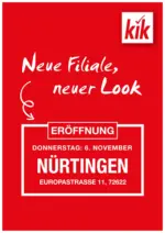 KiK KiK: Neueröffnung in Nürtingen - bis 05.11.2025