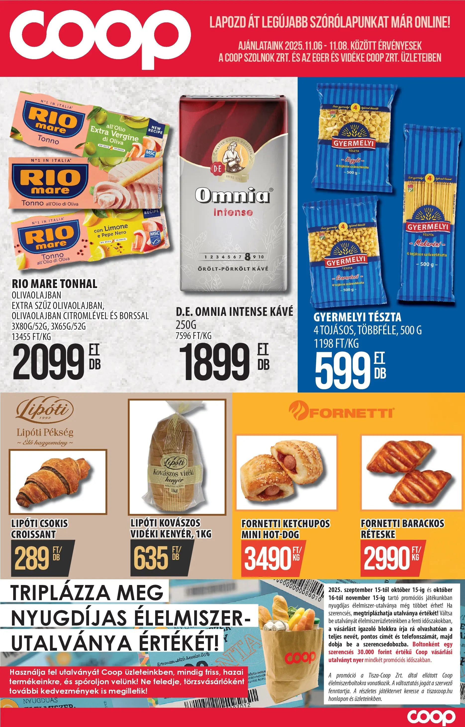 COOP Szolnok Akciós újság - 2025.11.06. -tól/töl > akció, lapozható szórólap 🛍️ | Oldal: 1 | Termékek: Egér, Kenyér, Kávé, Száraztészta