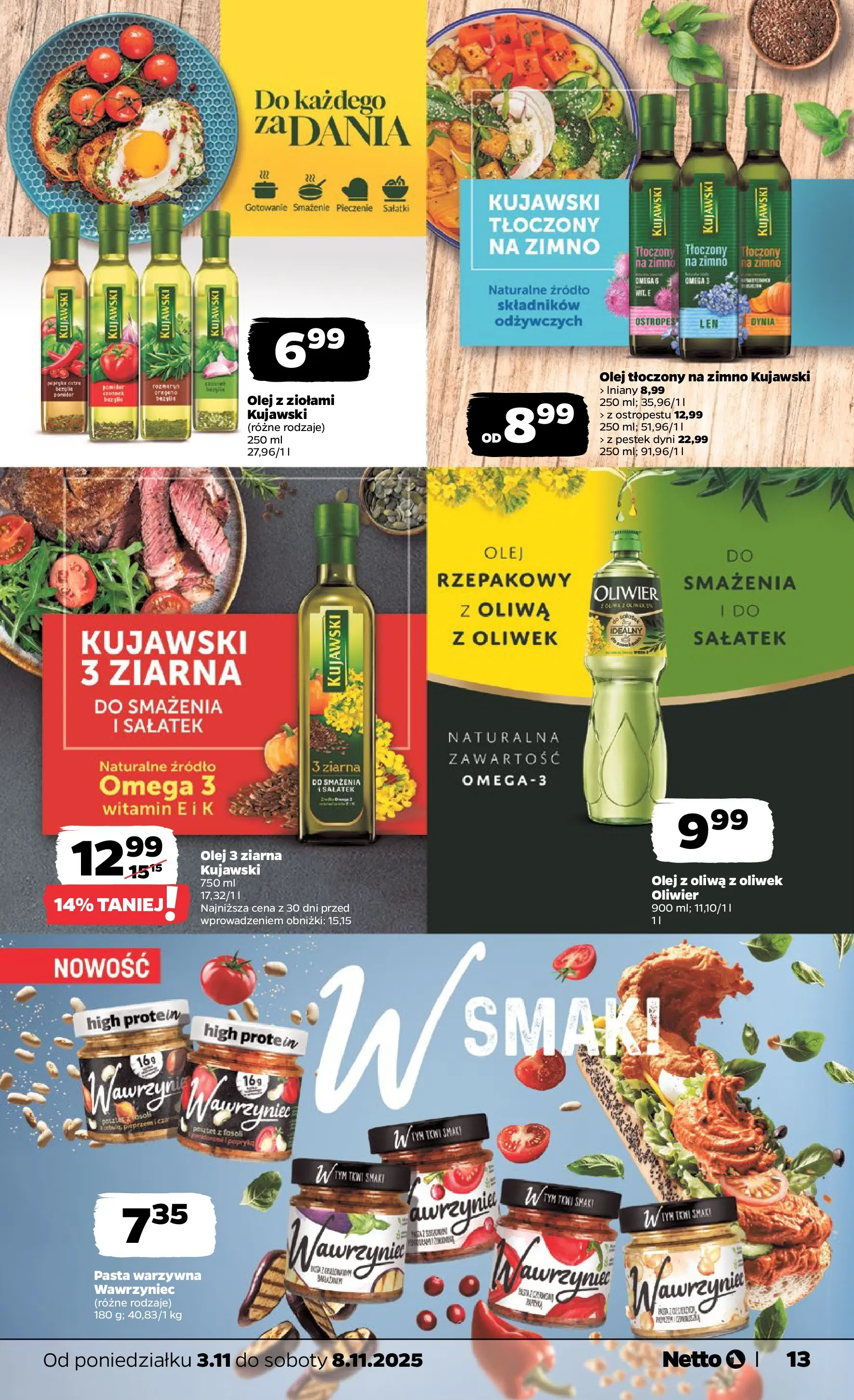 Netto gazetka - Spożywcza od 03.11.2025 - Aktualne promocje | Strona: 13 | Produkty: Olej rzepakowy, Pasta warzywna, Oliwa z oliwek, Olej