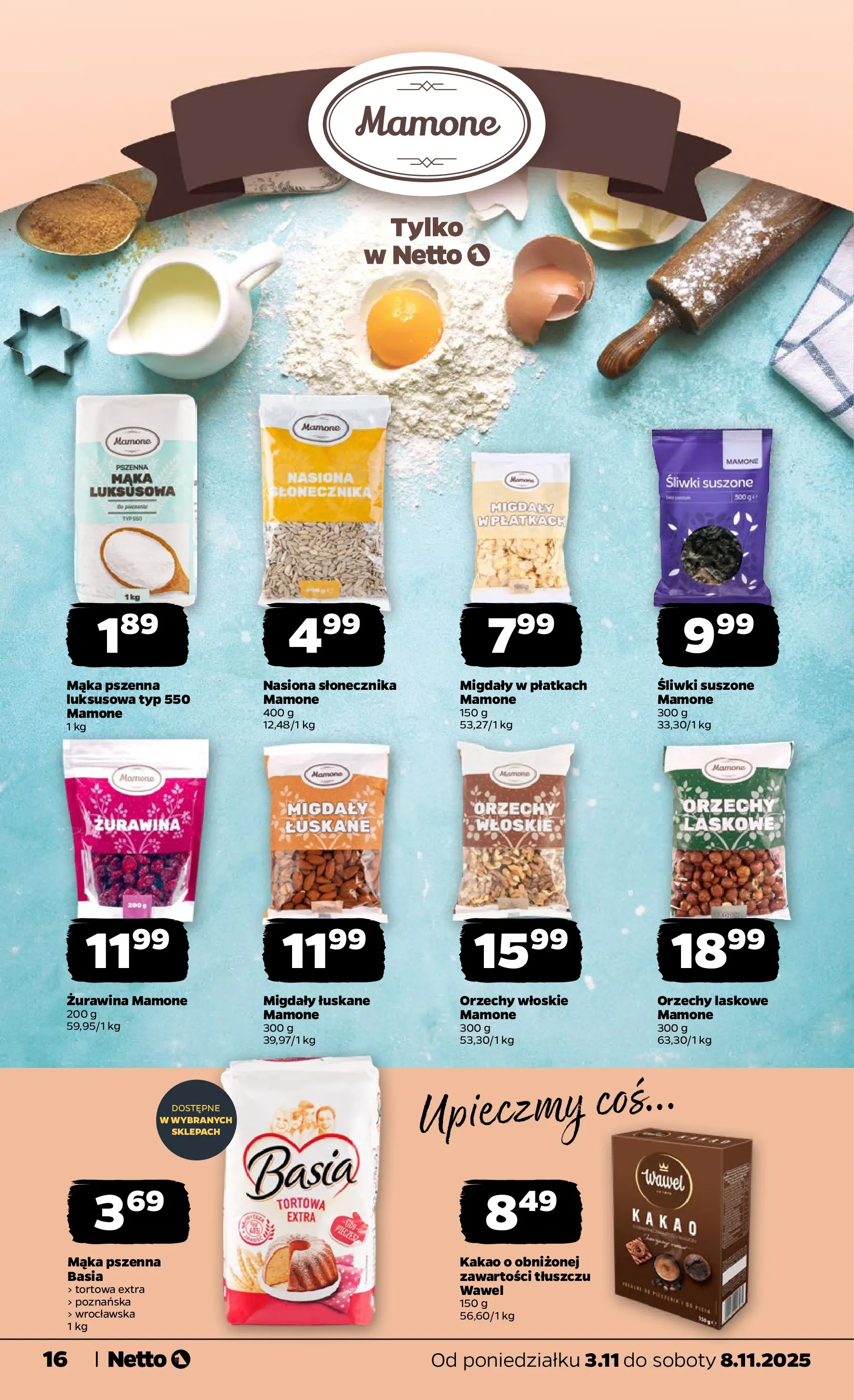 Netto gazetka - Spożywcza od 03.11.2025 - Aktualne promocje | Strona: 16 | Produkty: Kakao, Nasiona, Orzechy, Migdały w płatkach
