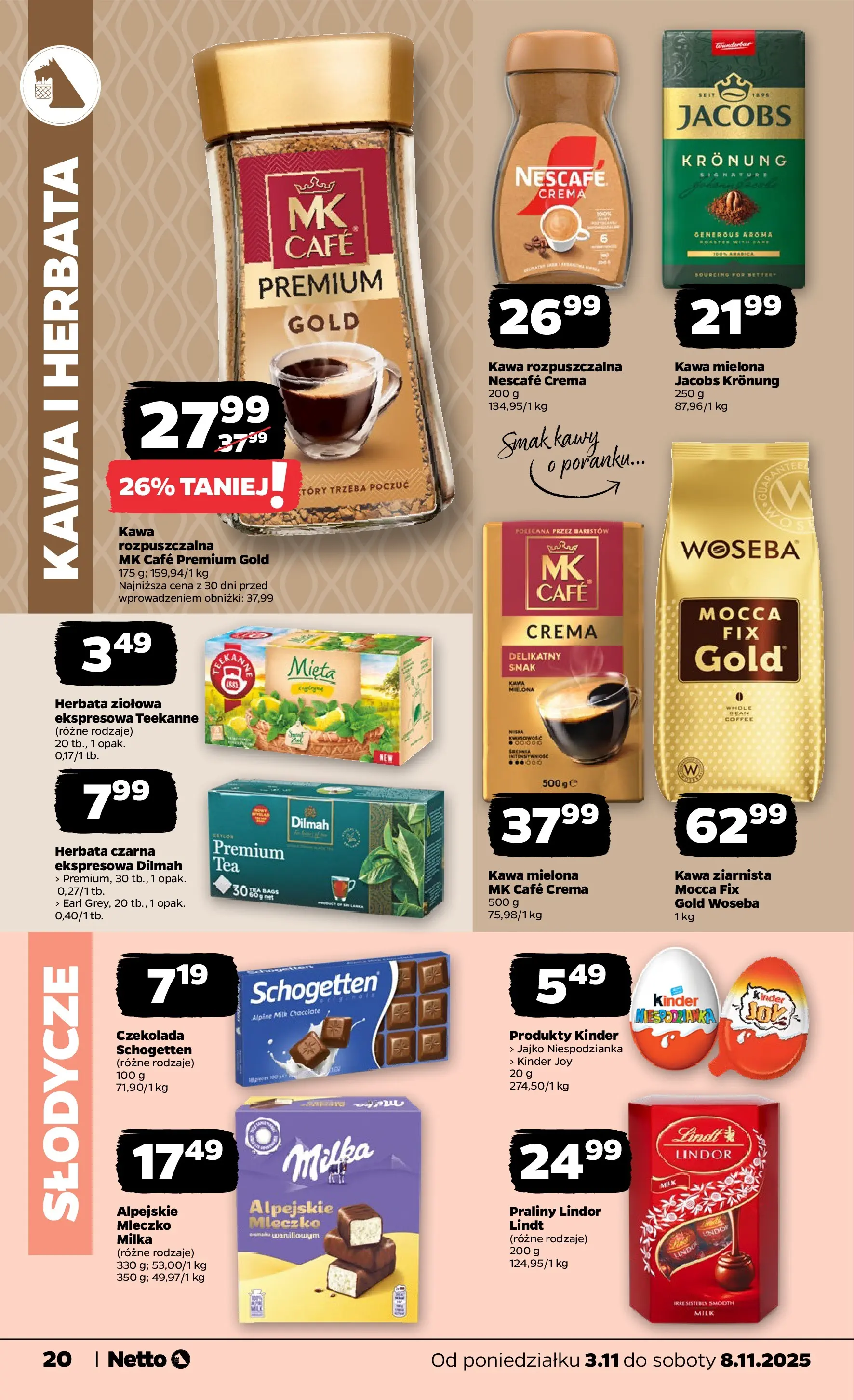 Netto gazetka - Spożywcza od 03.11.2025 - Aktualne promocje | Strona: 20 | Produkty: Nescafe, Kawa ziarnista, Kinder Joy, Milka