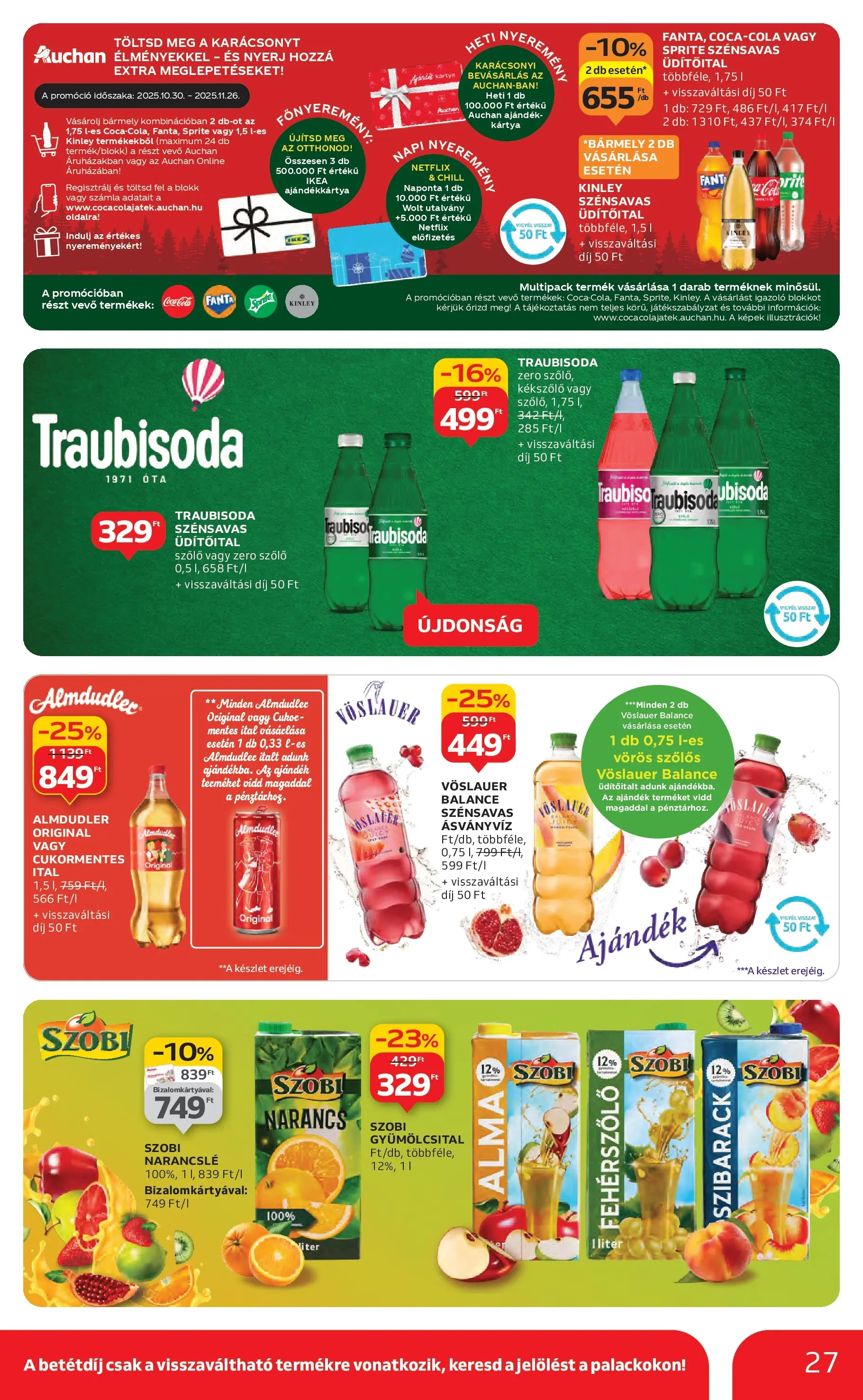 Akciós újság új Auchan - 2025.10.30. -tól/töl ⏳ | Oldal: 27 | Termékek: Gyümölcsital, Ásványvíz, Alma, Cukor Auchan Akciós újság Szolnok - 2025.10.30. -tól/töl > akció, lapozható szórólap 🛍️ | Oldal: 27 | Termékek: Gyümölcsital, Ásványvíz, Alma, Cukor