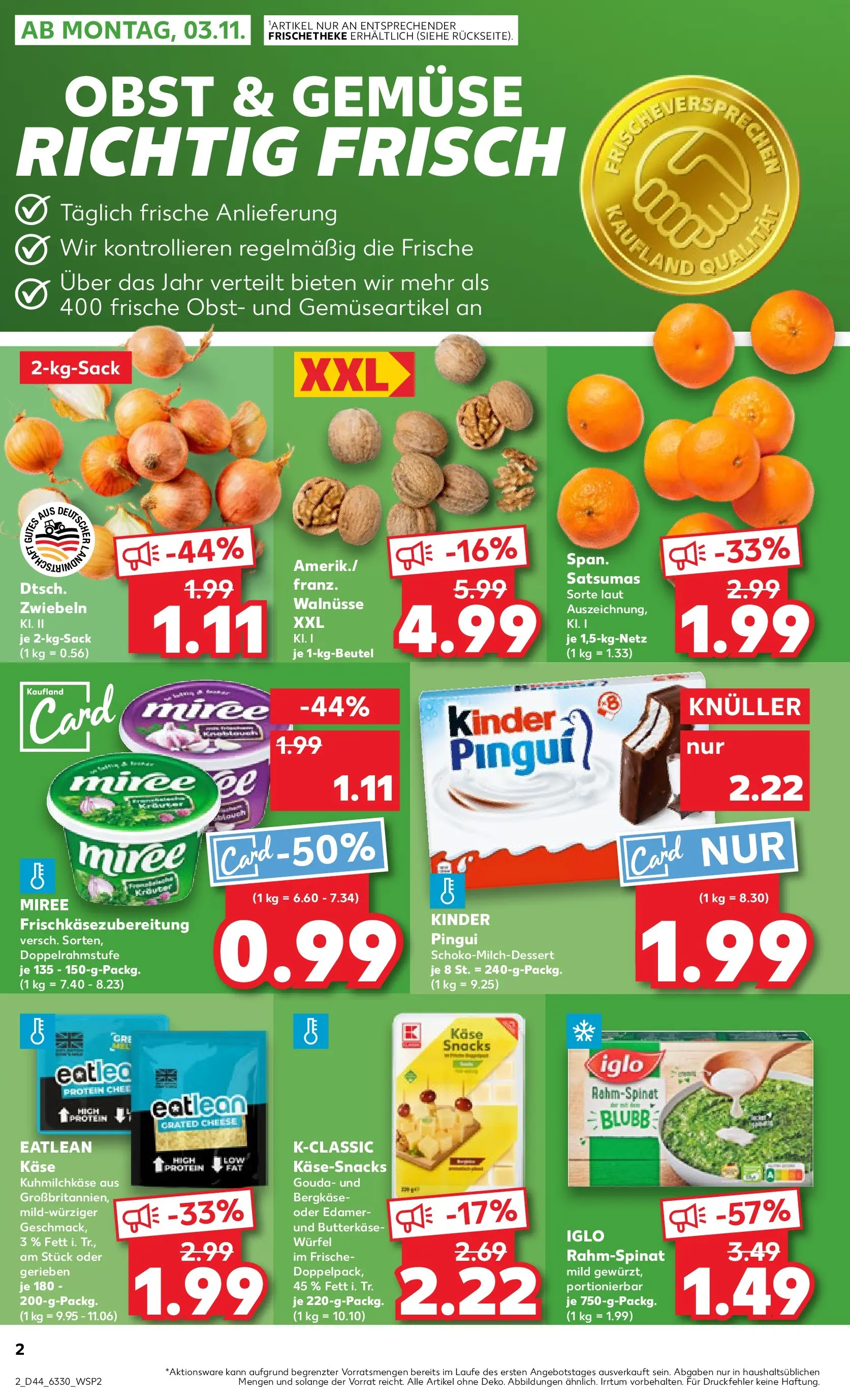 Prospekt Kaufland ab 03.11.2025 » Angebote und Werbung Online | Seite: 2 | Produkte: Walnüsse, Käse, Gouda, Iglo Prospekt Kaufland ab 03.11.2025 » Angebote Online zum Blättern | Seite: 2 | Produkte: Walnüsse, Käse, Gouda, Iglo