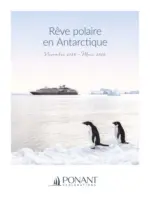 Ponant R&ecirc;ve polaire en Antarctique Novembre 2025 - Mars 2026 - au 31.03.2026