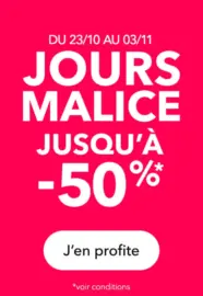 Jours malice Jusq'à -50%