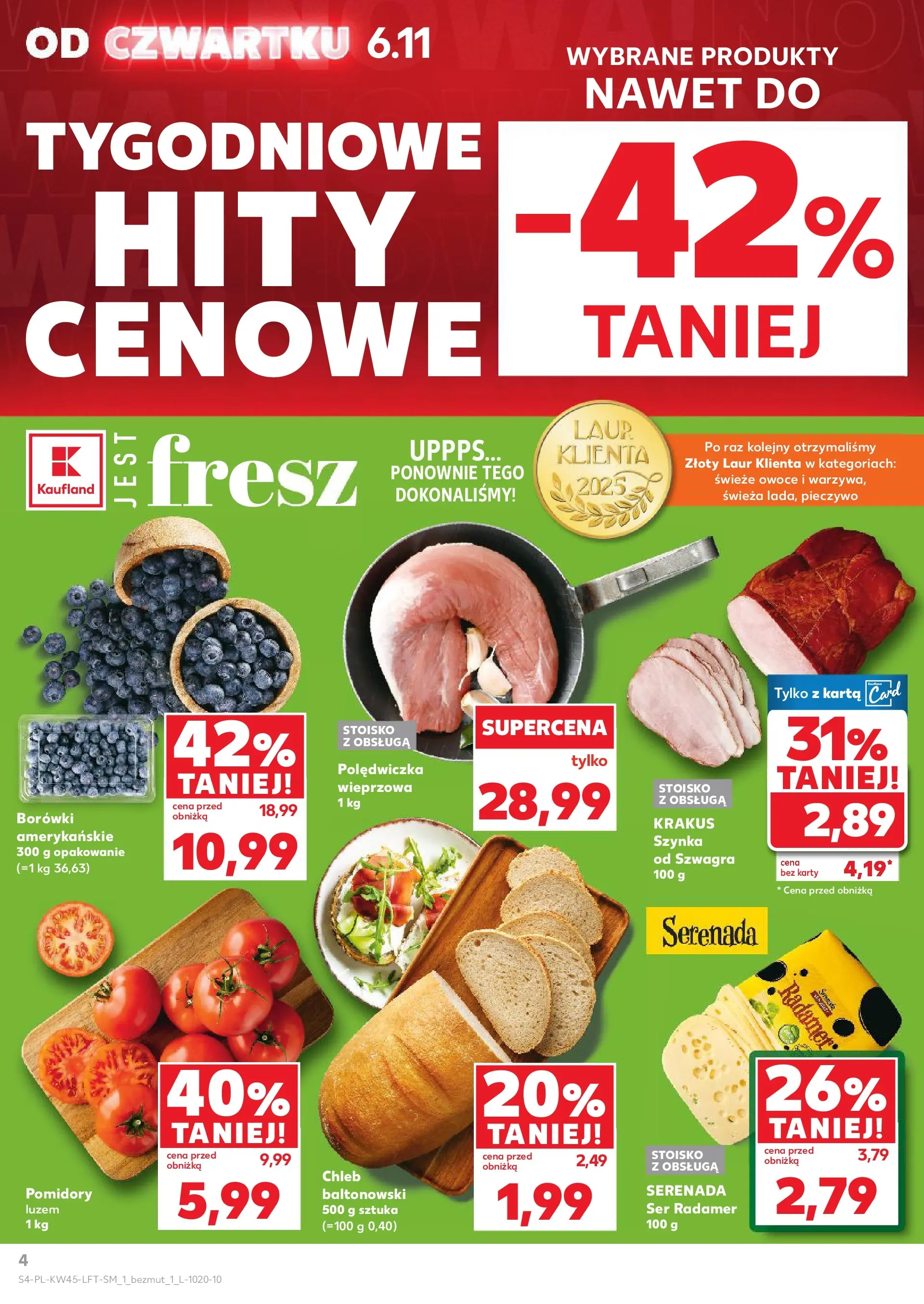 Kaufland gazetka od 06.11.2025 - od jutra PDF | Strona: 4 | Produkty: Karta, Szynka, Ser, Pomidory