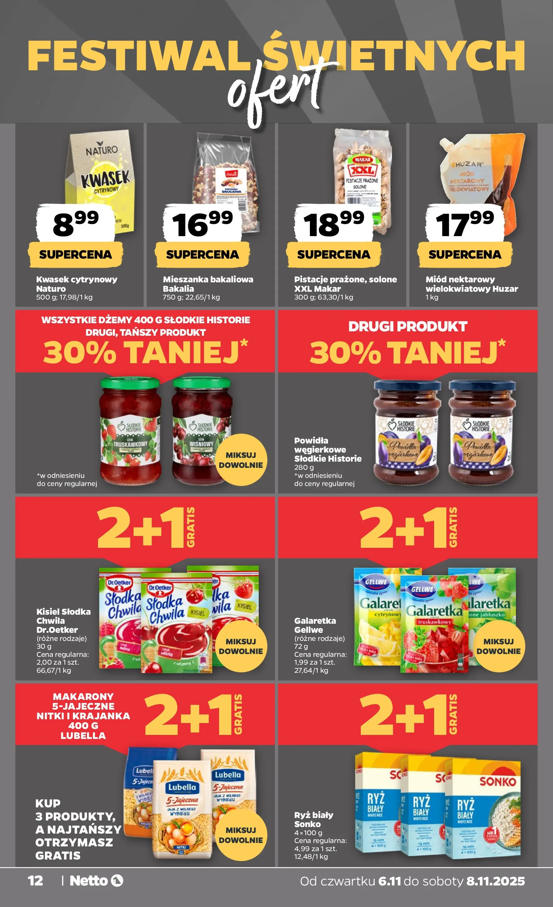 Netto gazetka - Spożywcza od 06.11.2025 - Aktualne promocje | Strona: 12 | Produkty: Miód, Galaretka, Powidła, Makarony