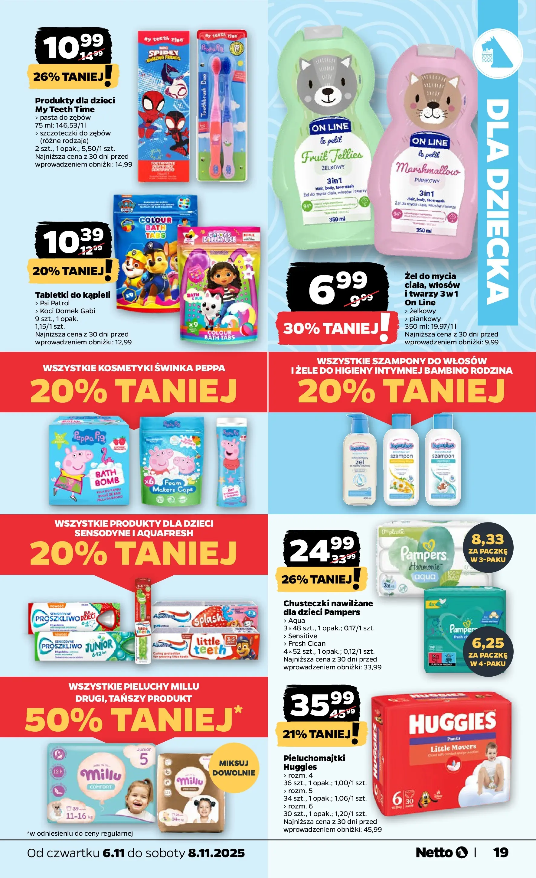 Netto gazetka - Spożywcza od 06.11.2025 - Aktualne promocje | Strona: 19 | Produkty: Kosmetyki, Pieluchomajtki, Szampon, Pasta do zębów