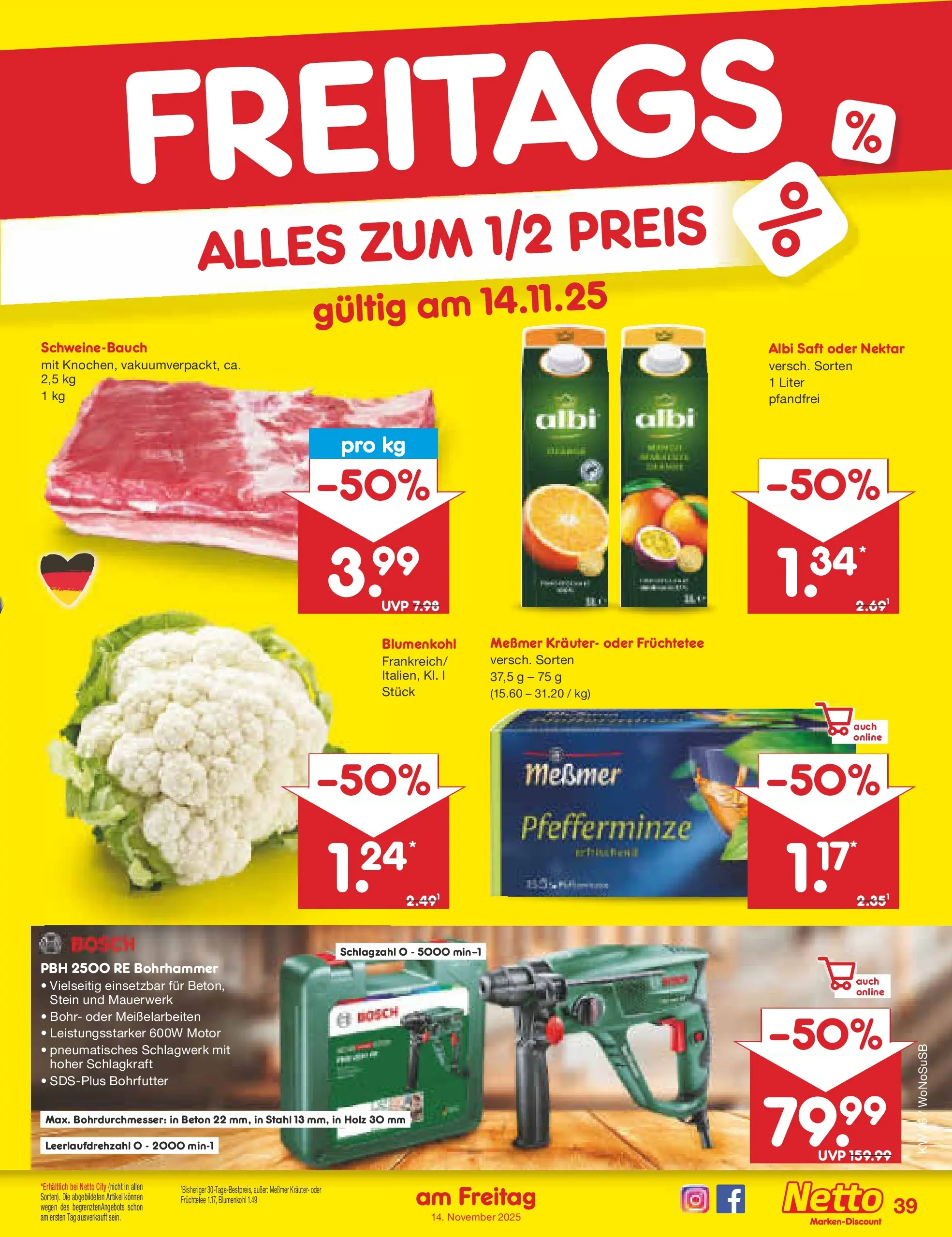 Netto Marken-Discount prospekt Lahnau	 (ab 10.11.2025) » Angebote | Seite: 47 | Produkte: Messmer, Schweinebauch, Blumenkohl, Saft