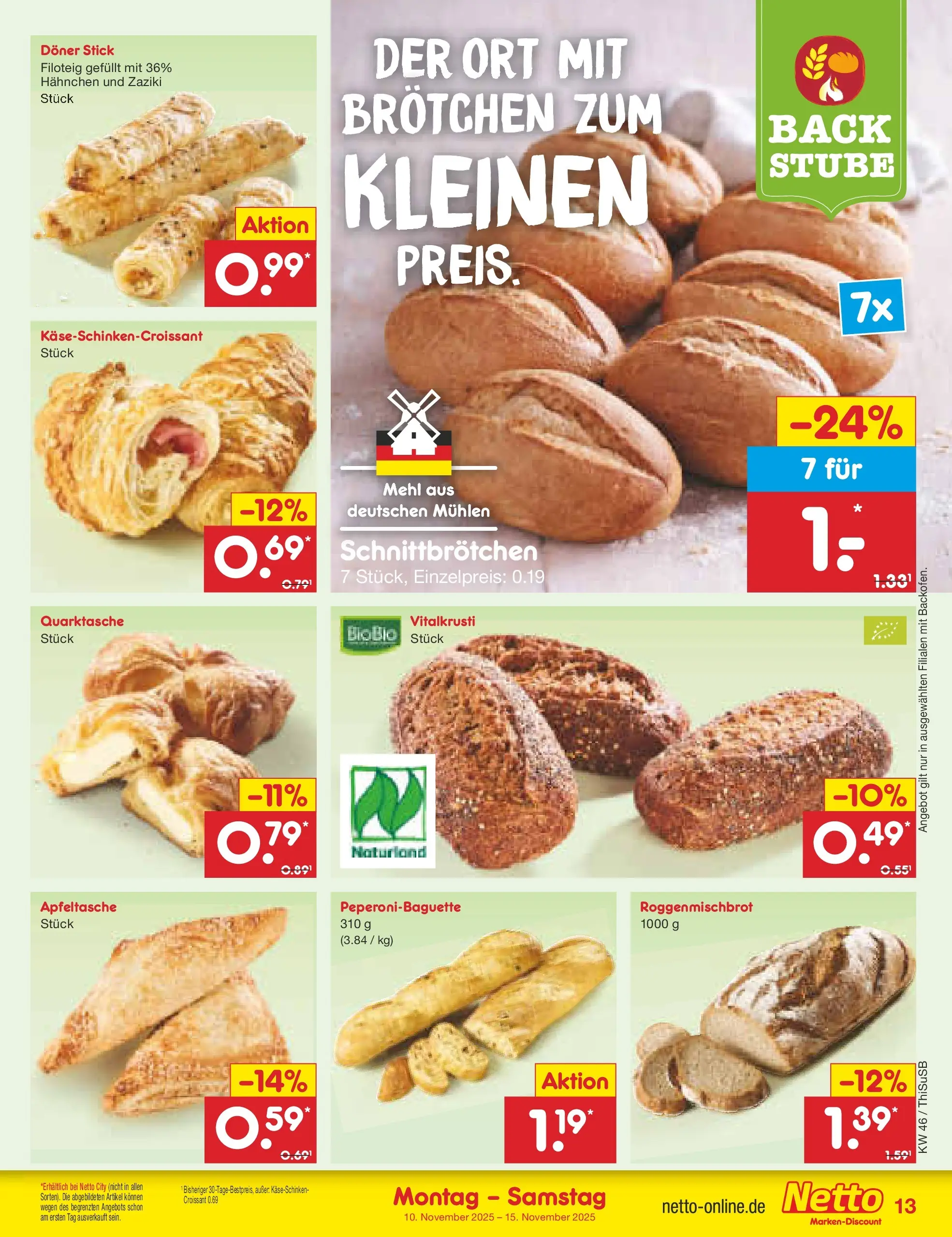 Netto Marken-Discount prospekt Pirna	 (ab 10.11.2025) » Angebote | Seite: 13 | Produkte: Hahnchen, Mehl, Croissant