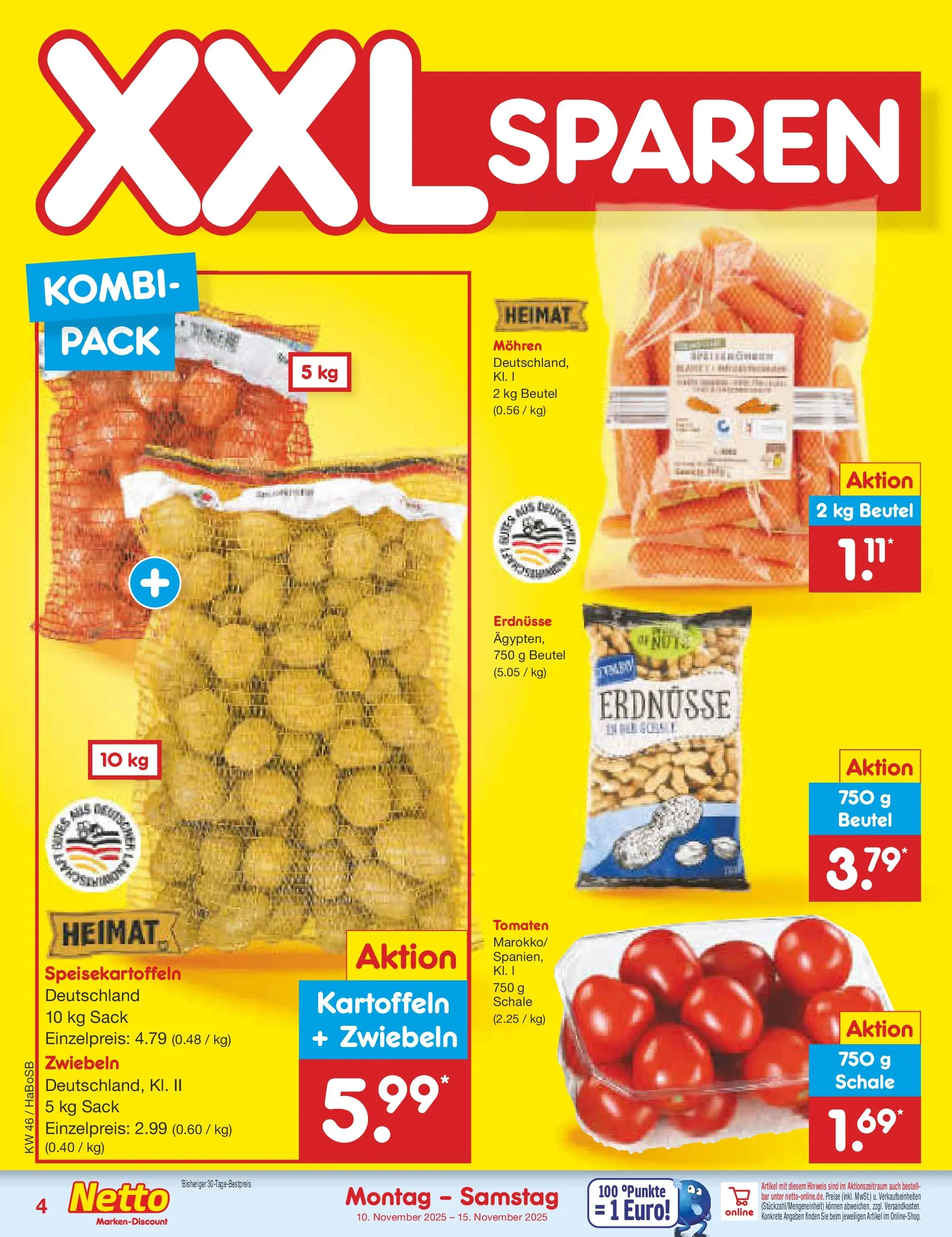 Netto Marken-Discount prospekt Herne	 (ab 10.11.2025) » Angebote | Seite: 4 | Produkte: Erdnüsse, Tomaten, Mohren, Kartoffeln