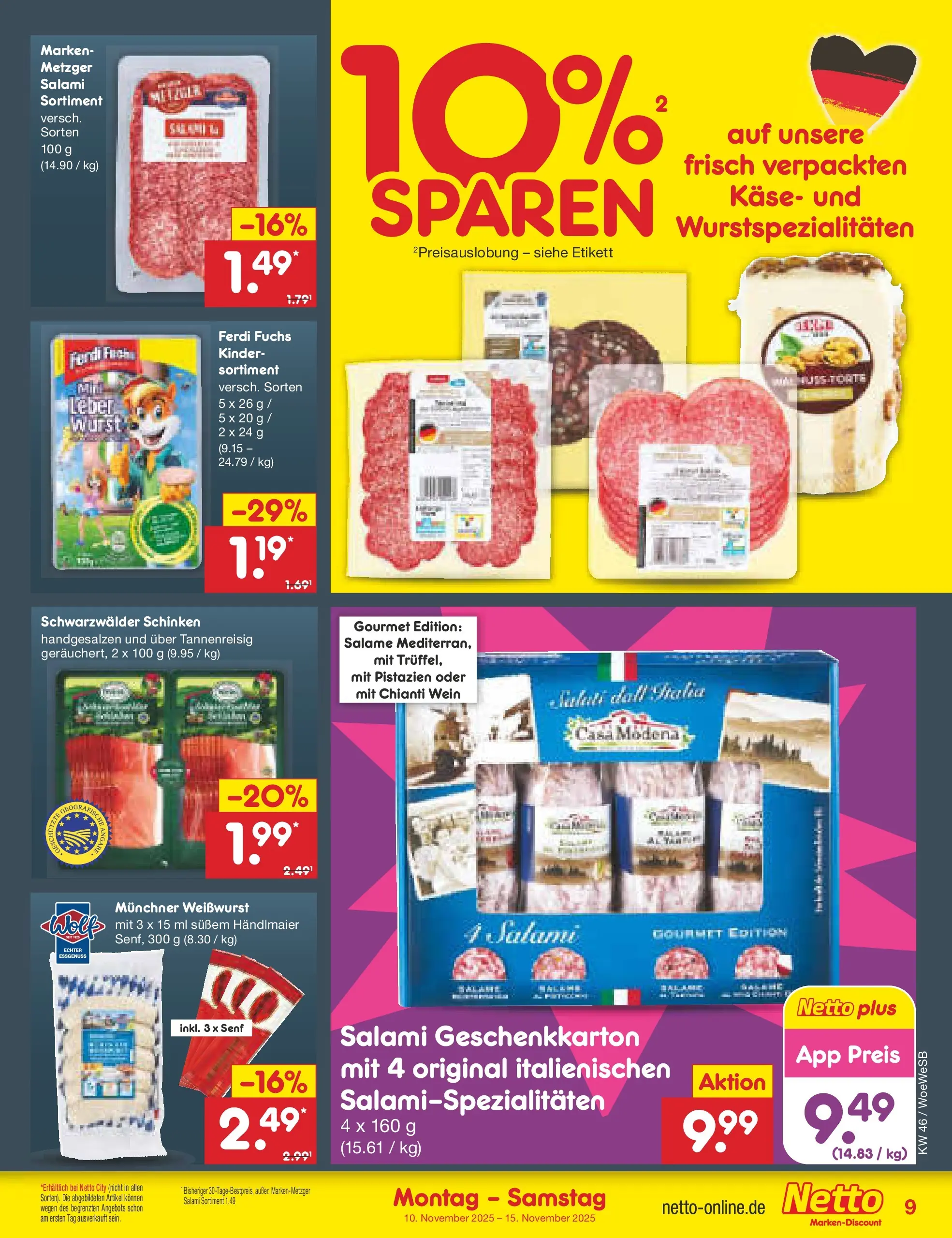 Netto Marken-Discount prospekt Katzweiler	 (ab 10.11.2025) » Angebote | Seite: 9 | Produkte: Käse, Wurst, Salami, Schinken
