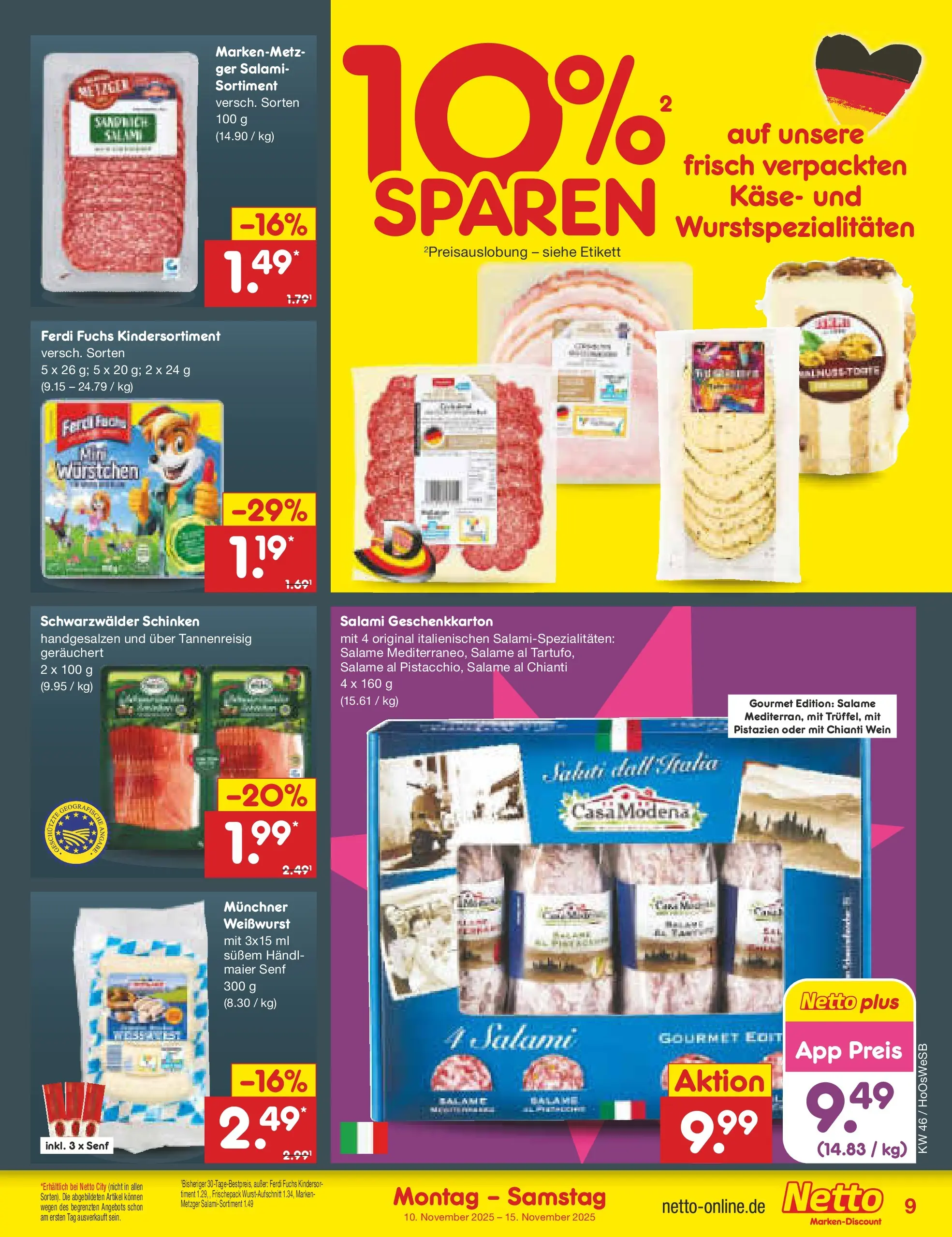 Netto Marken-Discount prospekt Hannover	 (ab 10.11.2025) » Angebote | Seite: 9 | Produkte: Käse, Weißwurst, Schinken, Wein