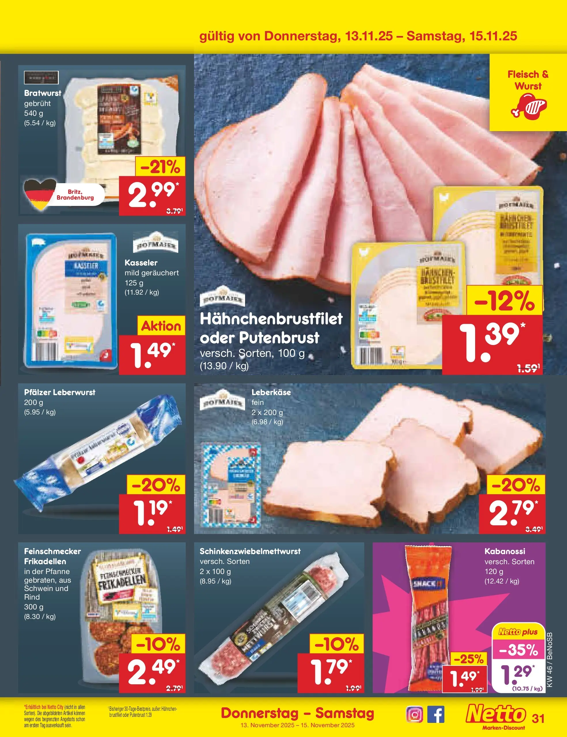 Netto Marken-Discount prospekt Bergen Auf Rügen	 (ab 10.11.2025) » Angebote | Seite: 39 | Produkte: Hahnchen, Bratwurst, Wurst, Leberkase