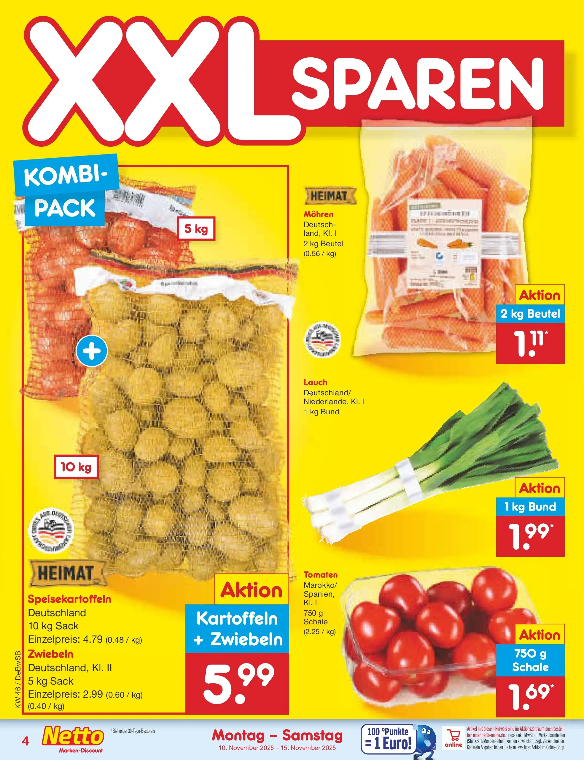 Netto Marken-Discount prospekt Waiblingen-Bittenfeld	 (ab 10.11.2025) » Angebote | Seite: 4 | Produkte: Tomaten, Mohren, Kartoffeln, Zwiebeln