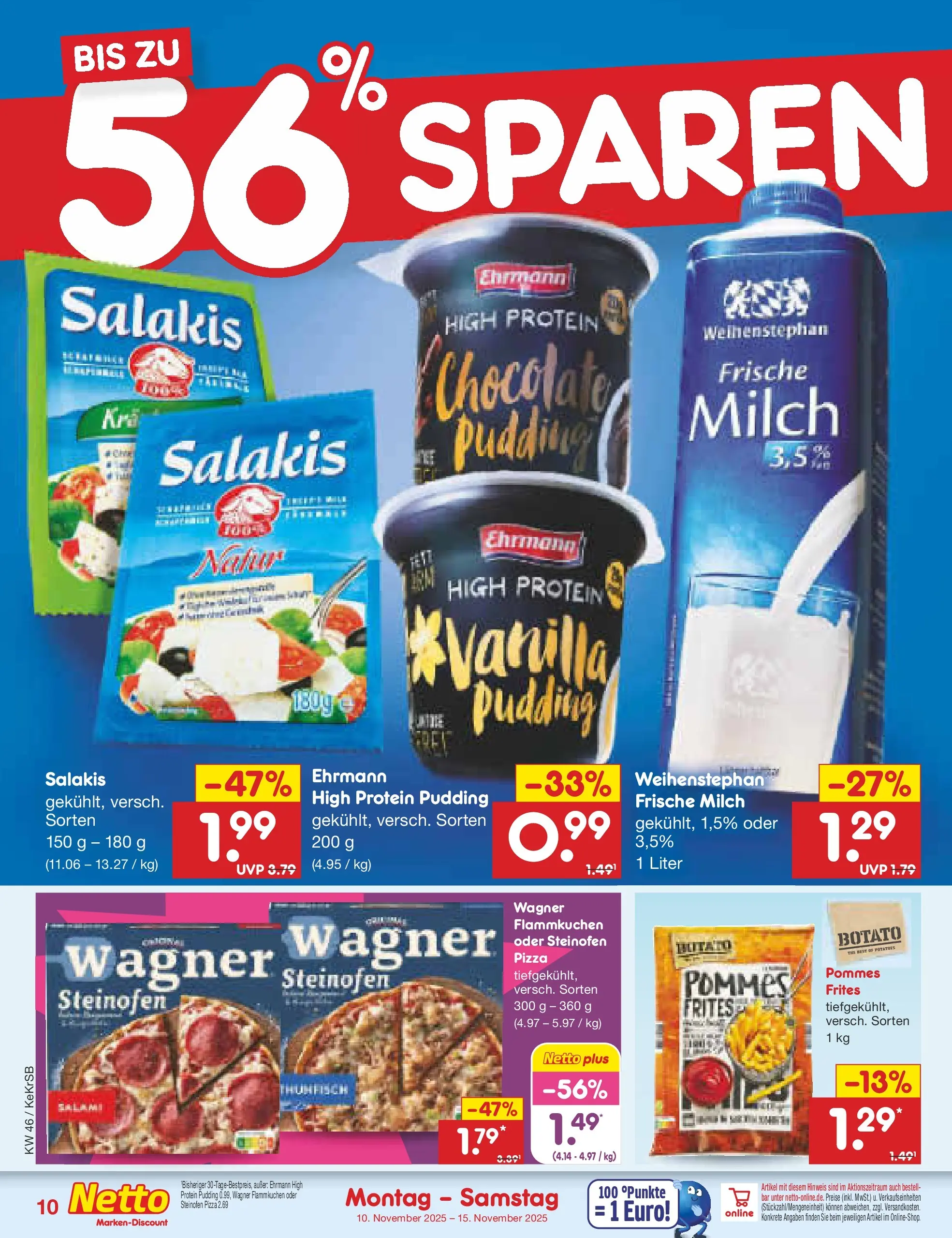 Netto Marken-Discount prospekt Jüchen	 (ab 10.11.2025) » Angebote | Seite: 10 | Produkte: High protein pudding, Pommes, Pudding, Pizza