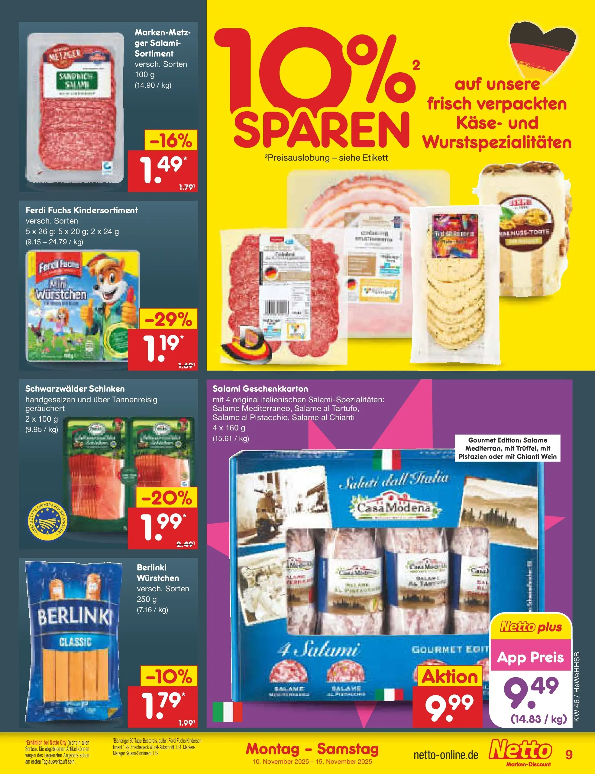 Netto Marken-Discount prospekt Brietlingen	 (ab 10.11.2025) » Angebote | Seite: 9 | Produkte: Käse, Pistazien, Schinken, Wein