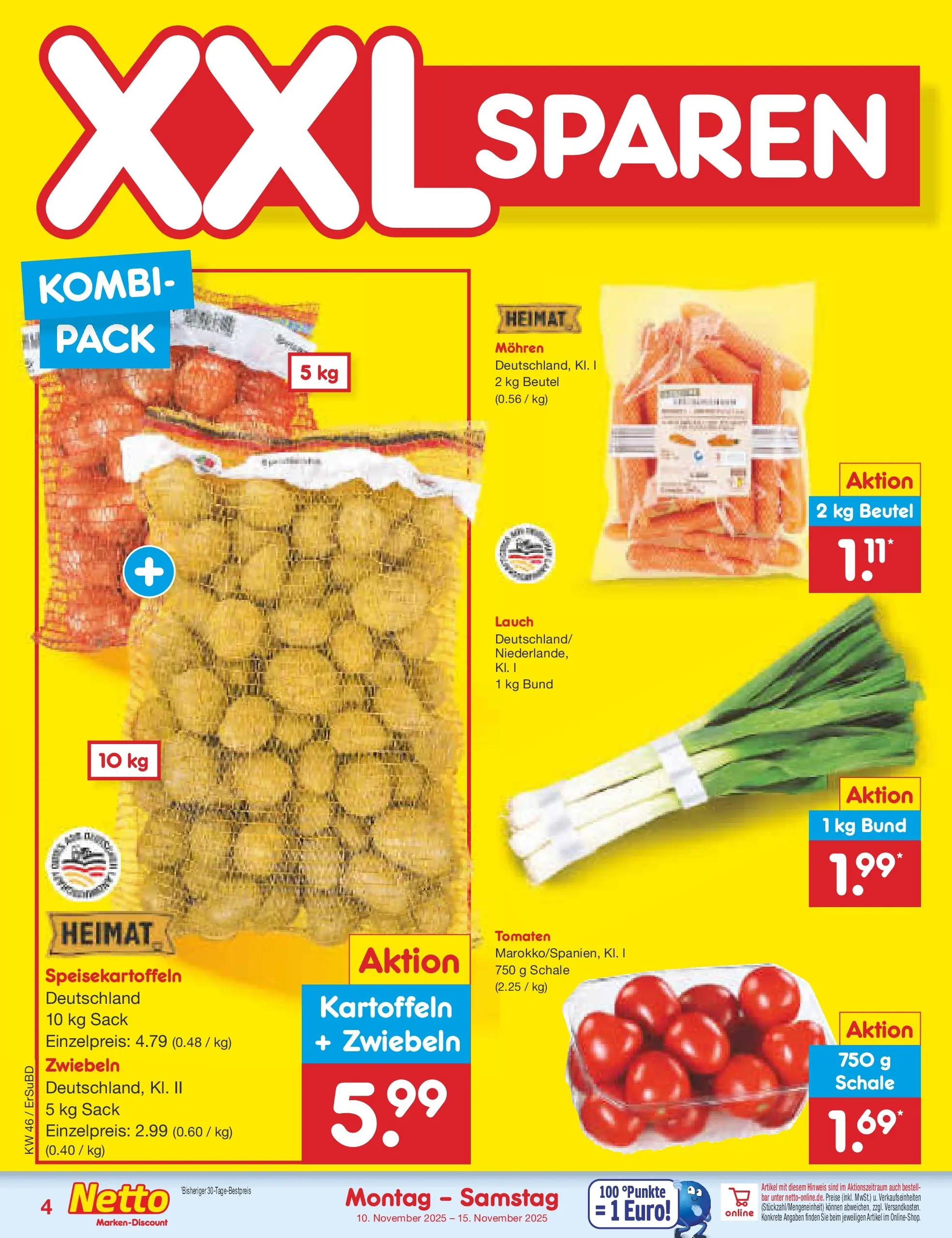 Netto Marken-Discount prospekt Jena-Lobeda	 (ab 10.11.2025) » Angebote | Seite: 4 | Produkte: Tomaten, Mohren, Kartoffeln, Zwiebeln
