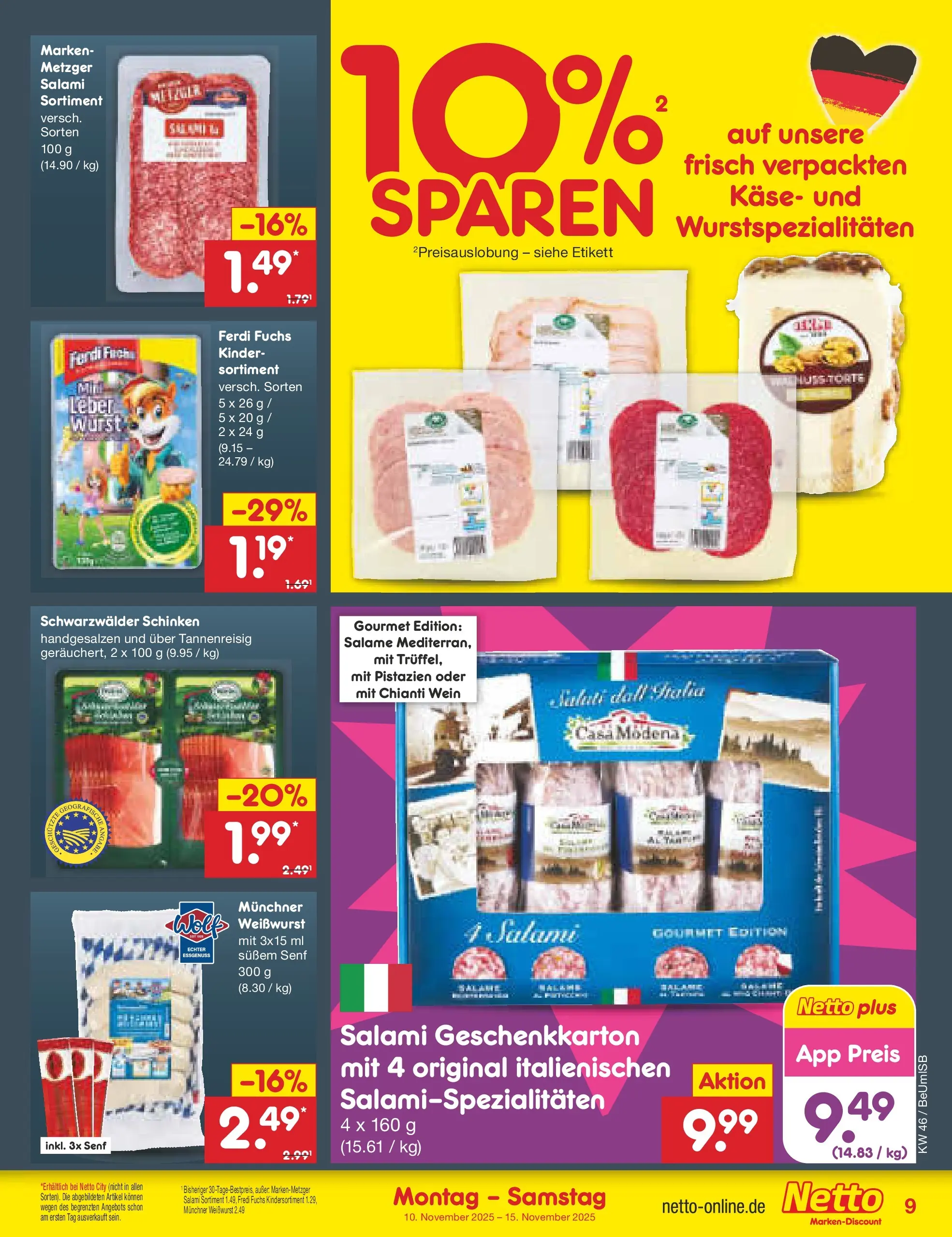 Netto Marken-Discount prospekt Kremmen	 (ab 10.11.2025) » Angebote | Seite: 9 | Produkte: Käse, Weißwurst, Wurst, Schinken